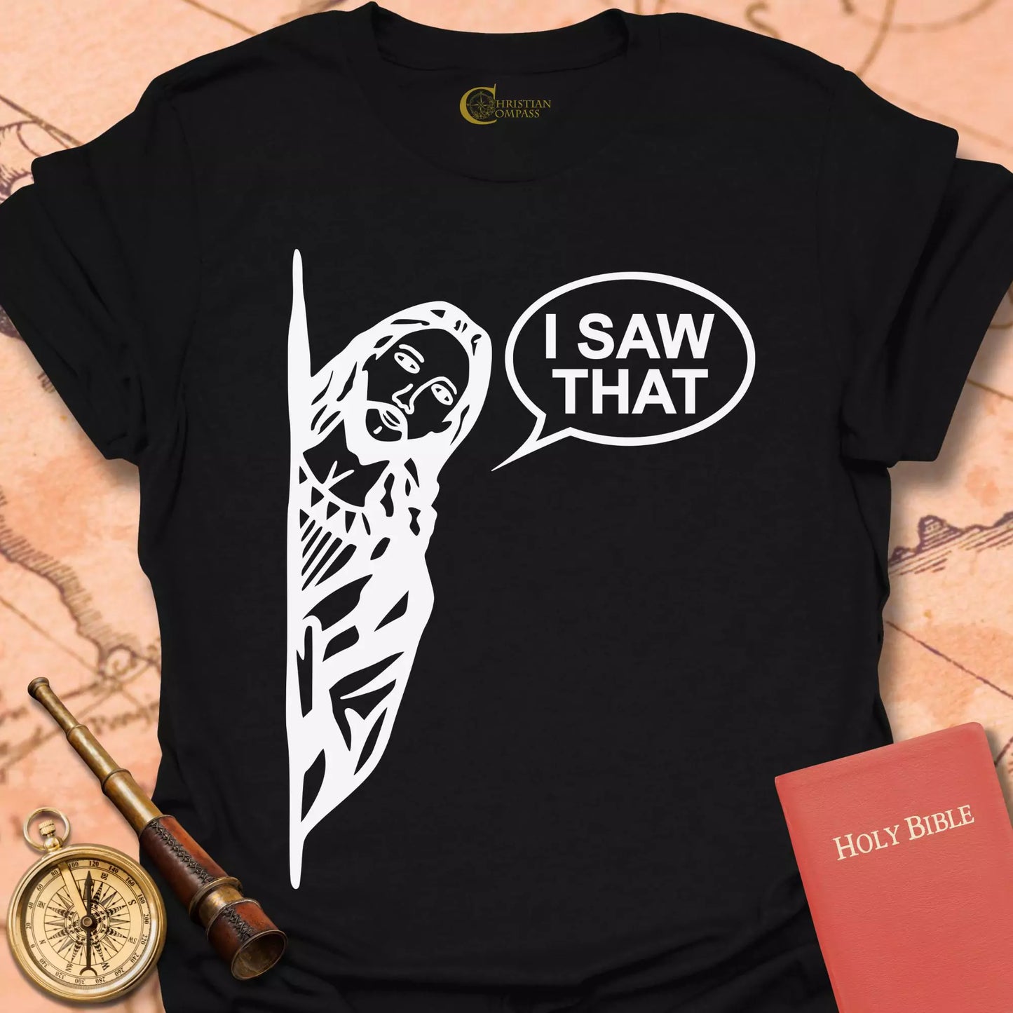 I Saw That T-Shirt