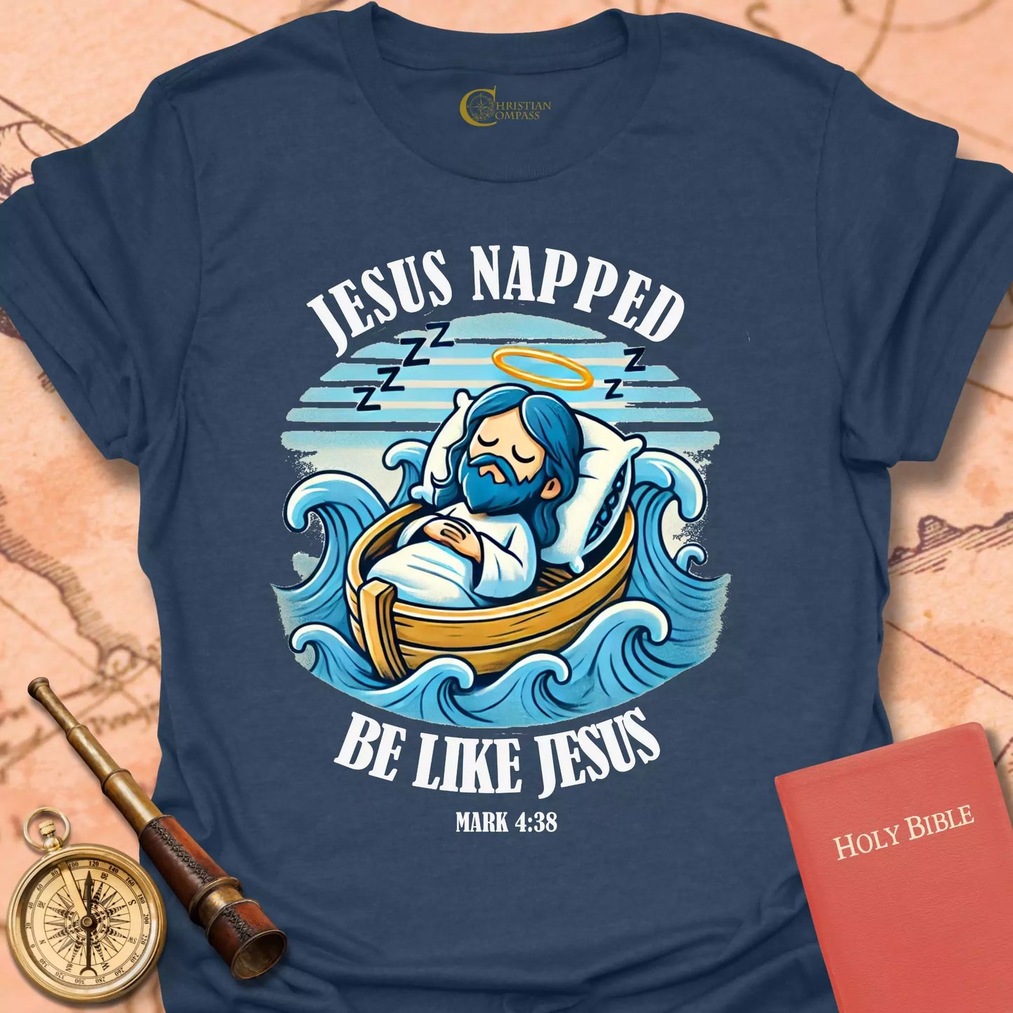 Jesus Napped. Be Like Jesus T-Shirt