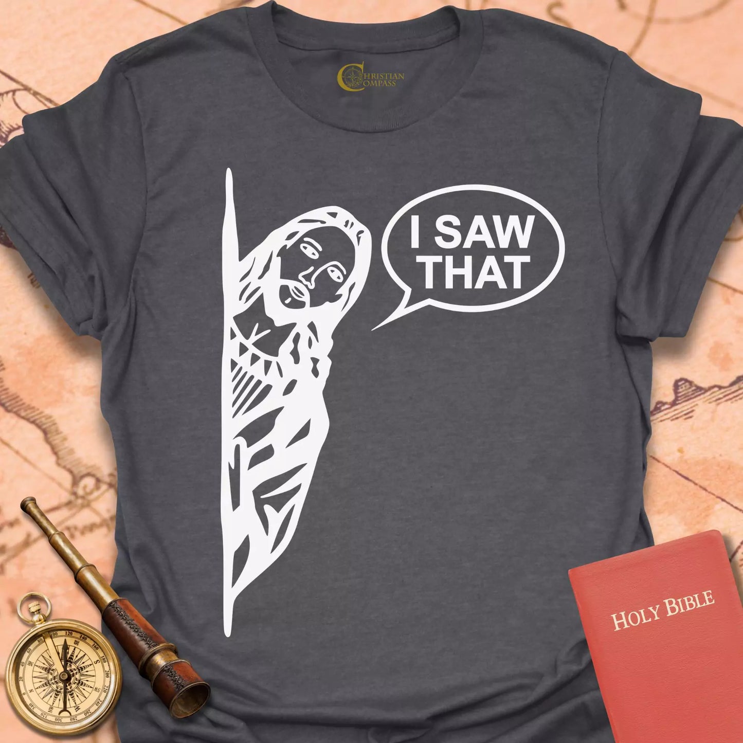 I Saw That T-Shirt