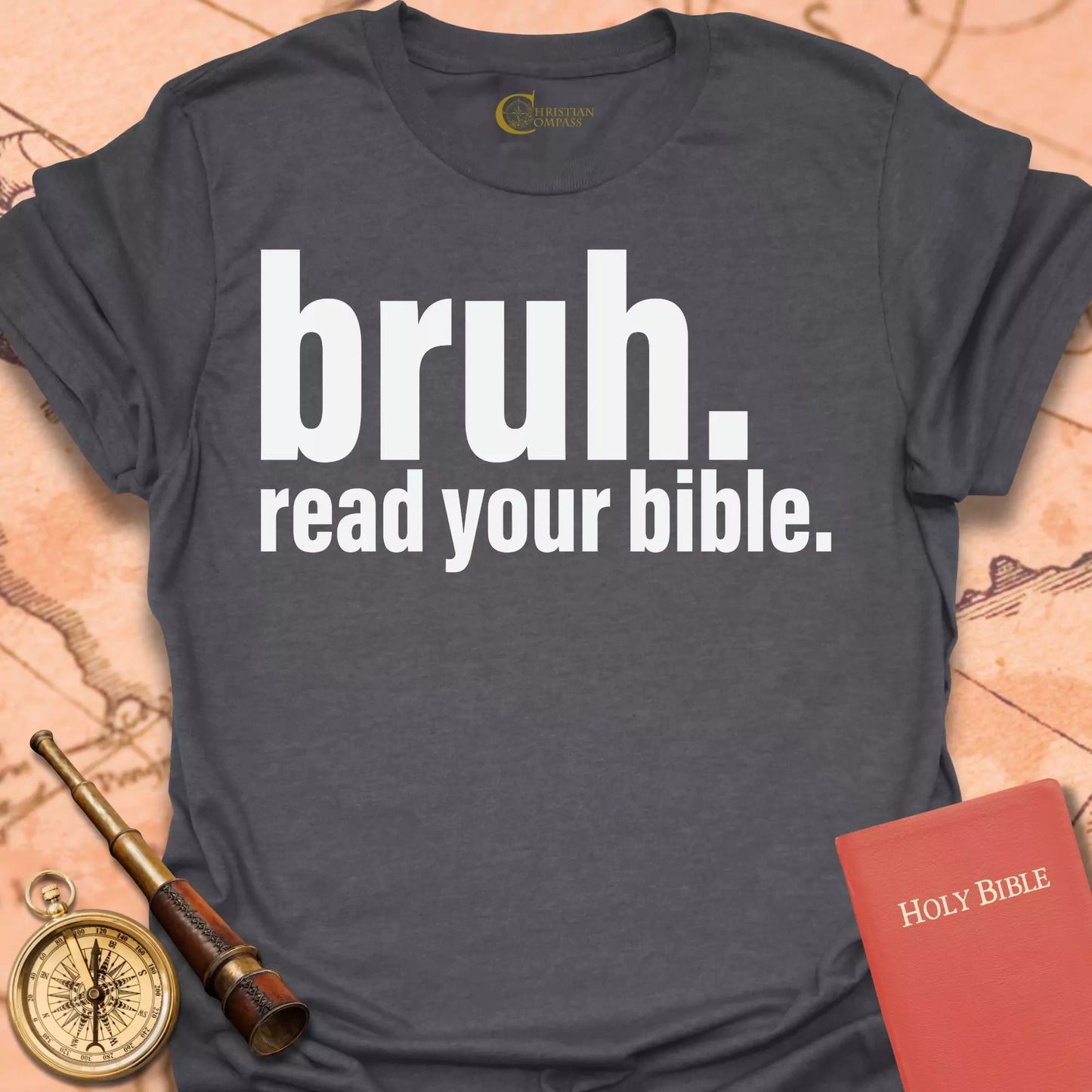 Bruh. Read Your Bible T-Shirt