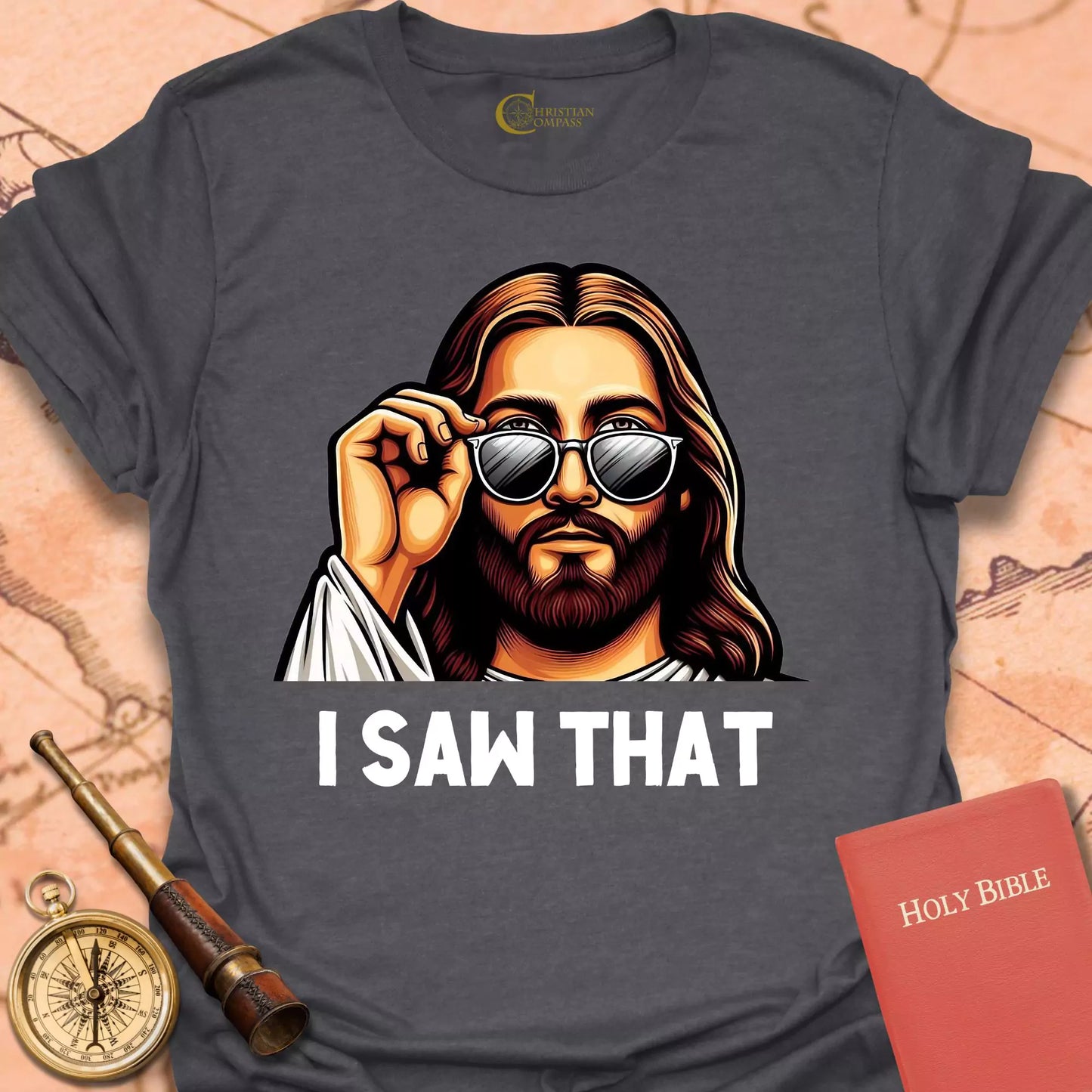 I Saw That T-Shirt