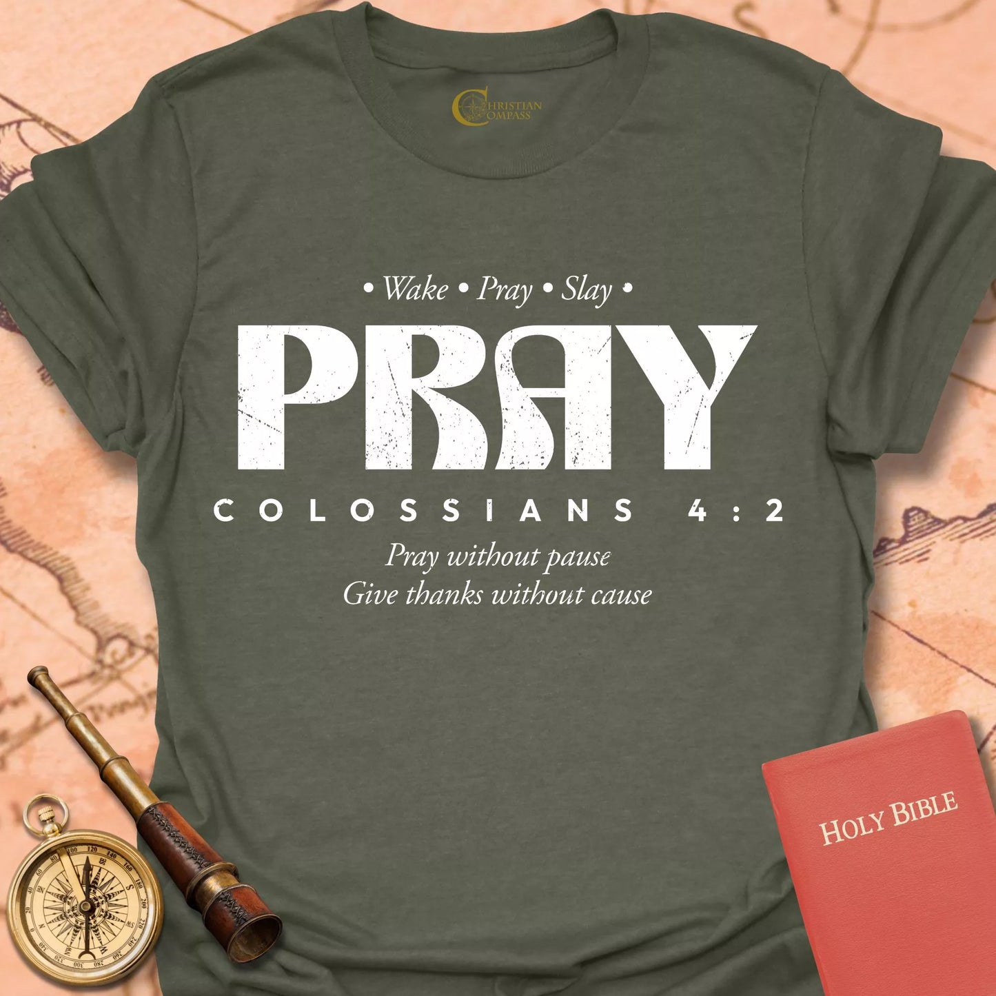 Pray Colossians 4:2 T-Shirt