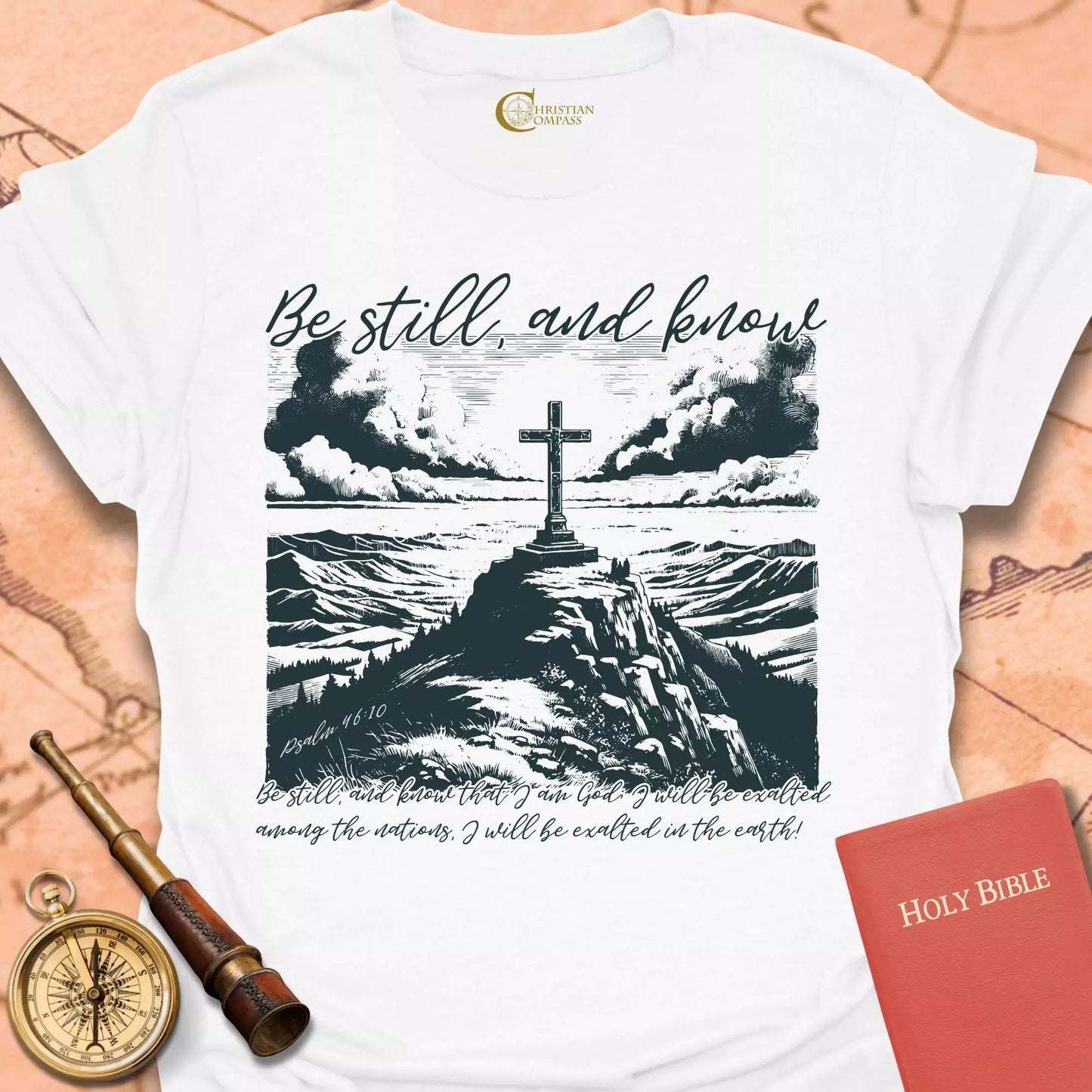 Be Still and Know T-Shirt