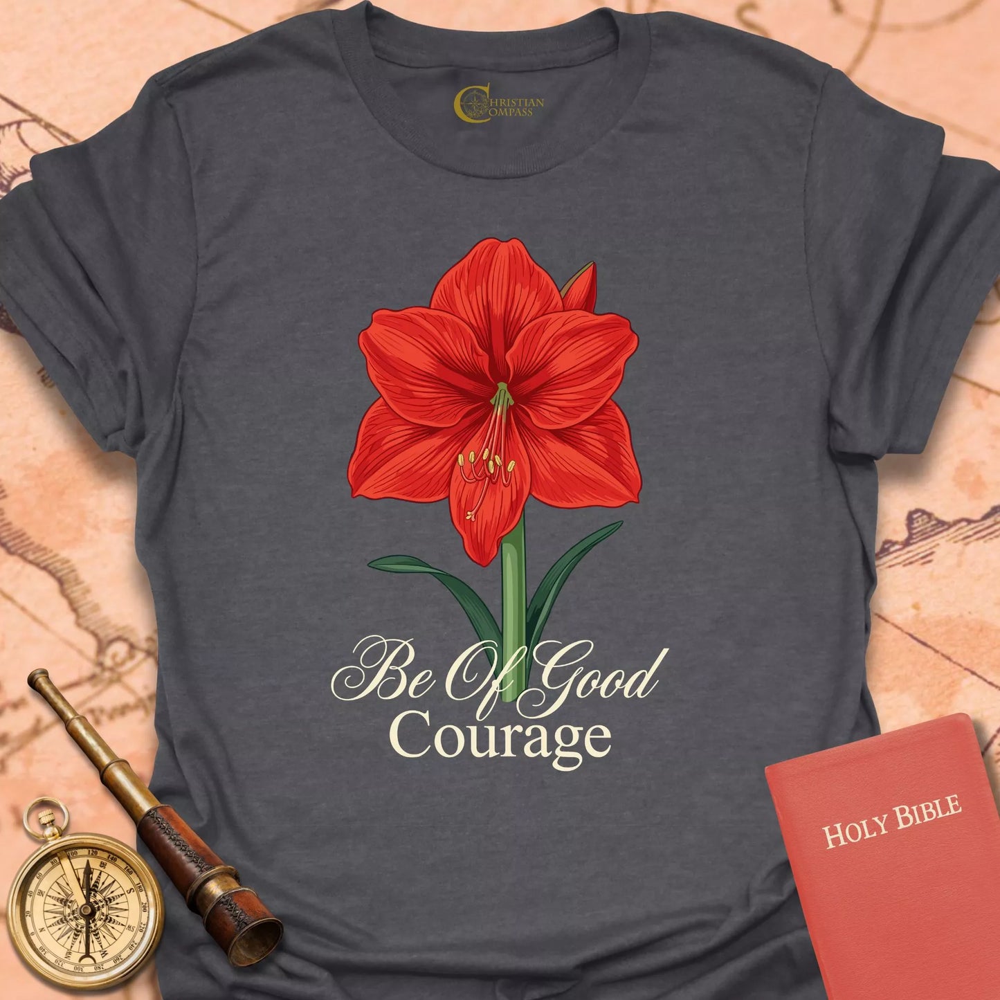 Be of Good Courage T-Shirt