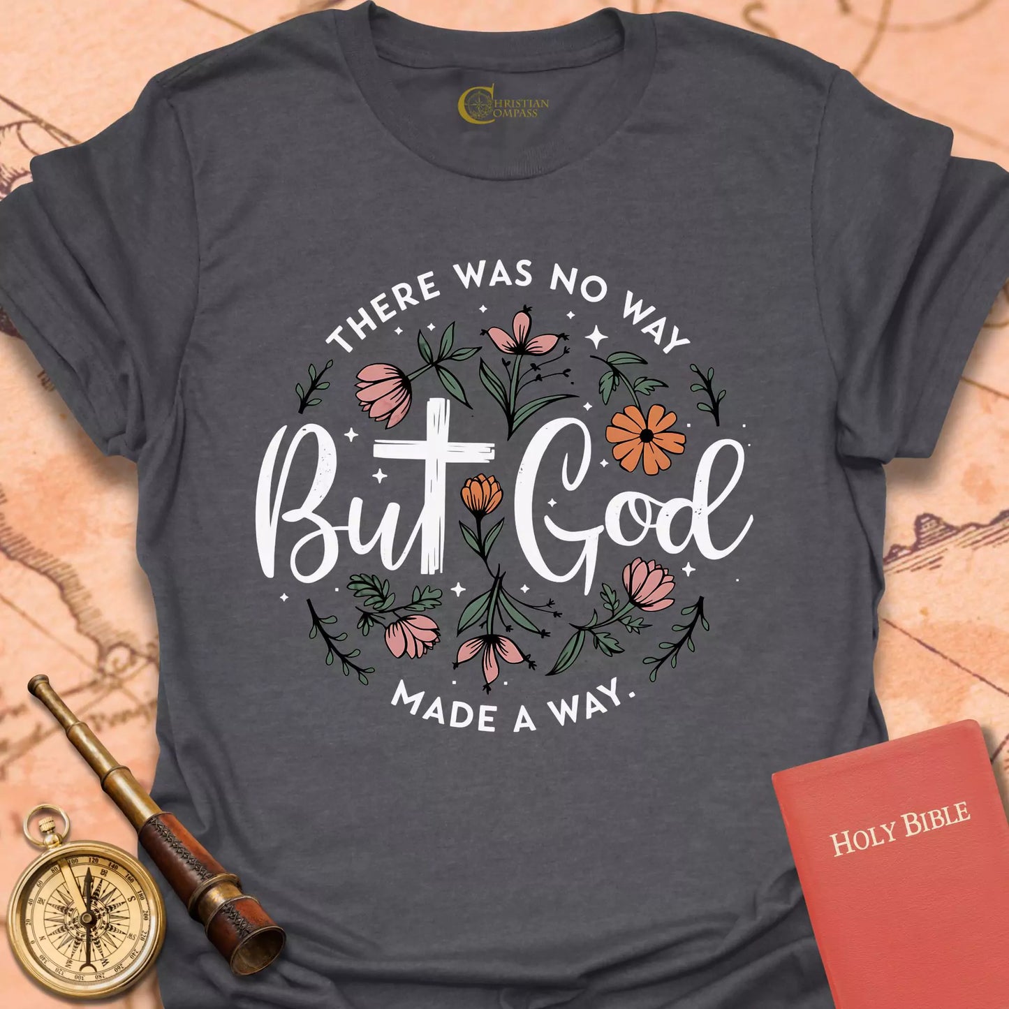 There Was No Way T-Shirt