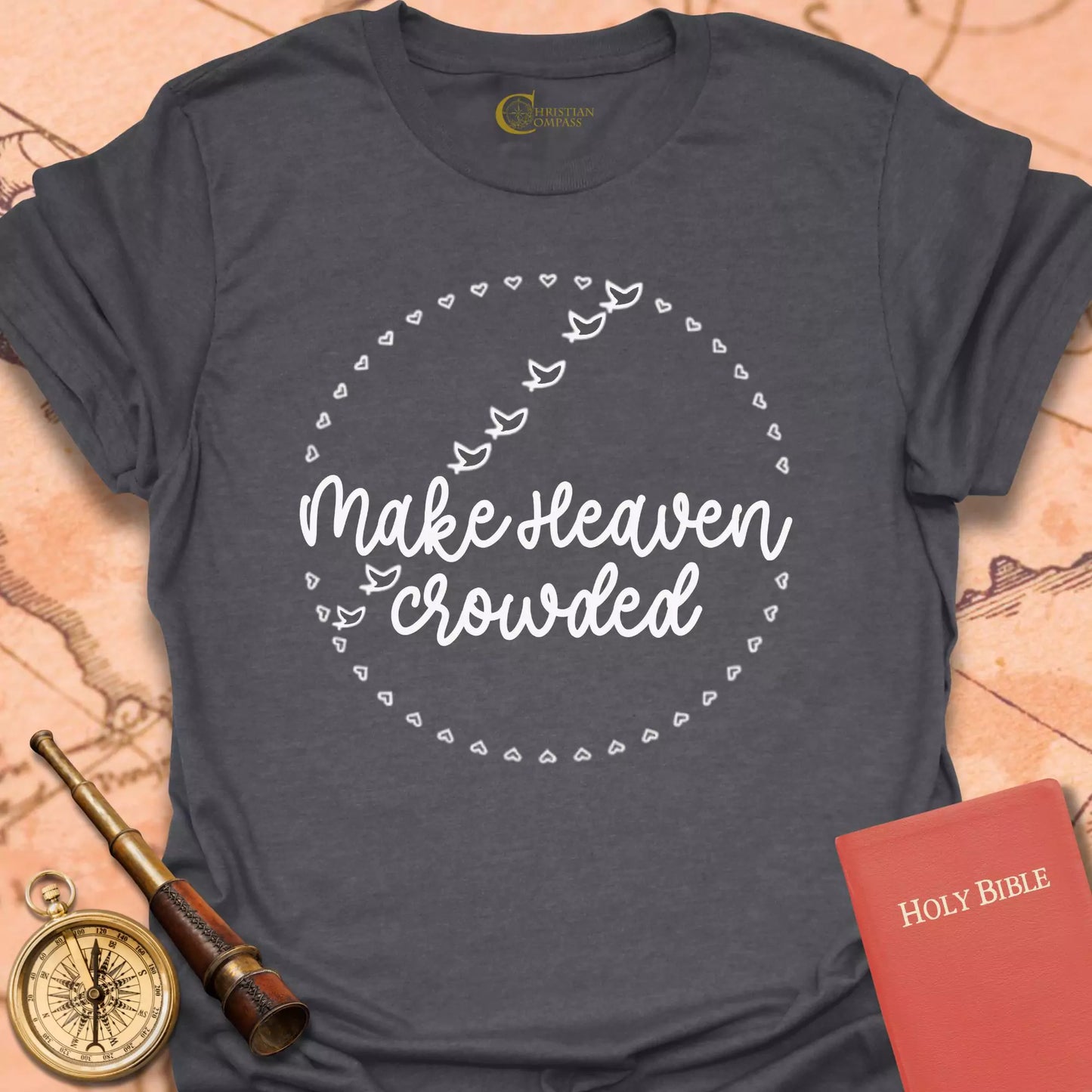 Make Heaven Crowded T-Shirt