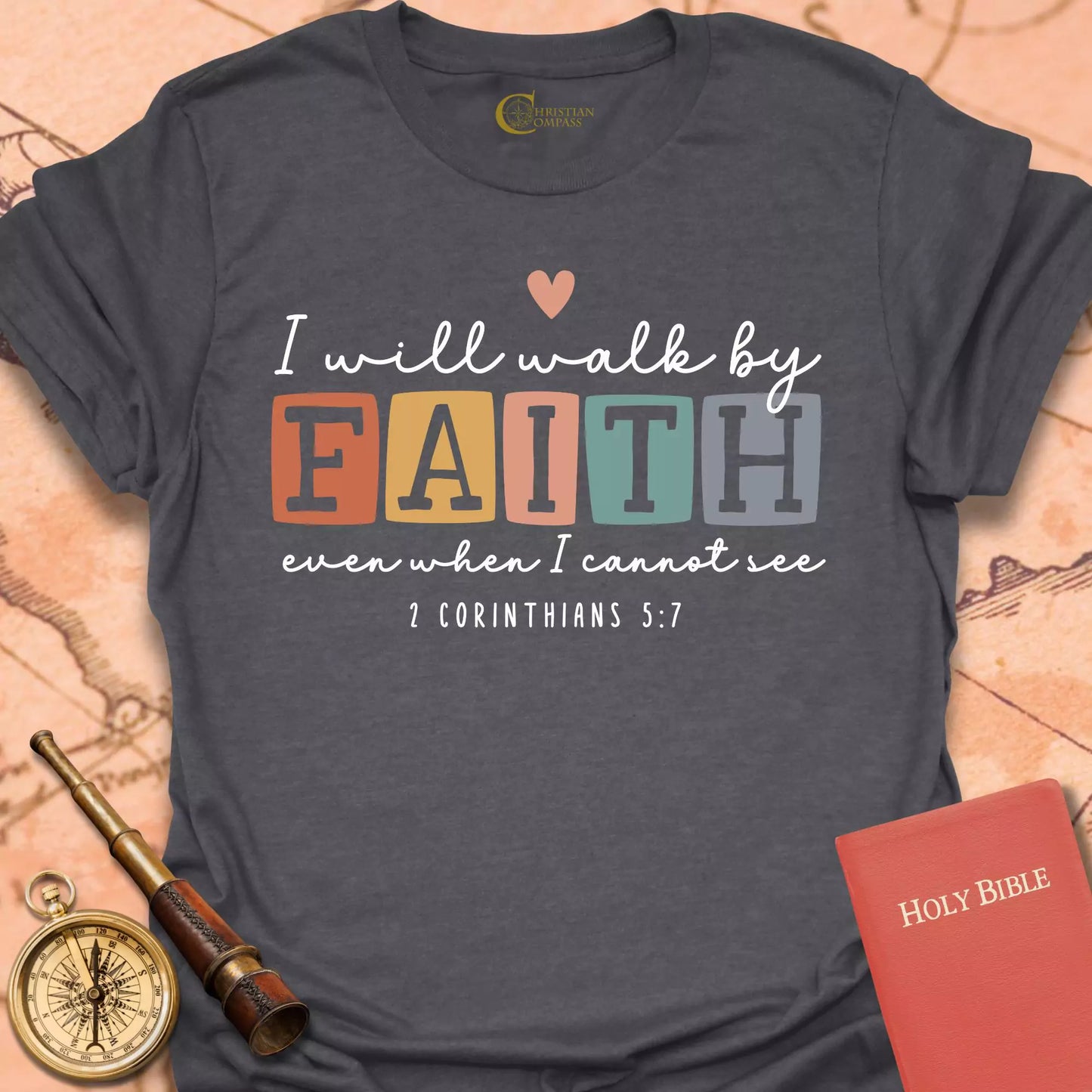 I Will Walk By Faith T-Shirt