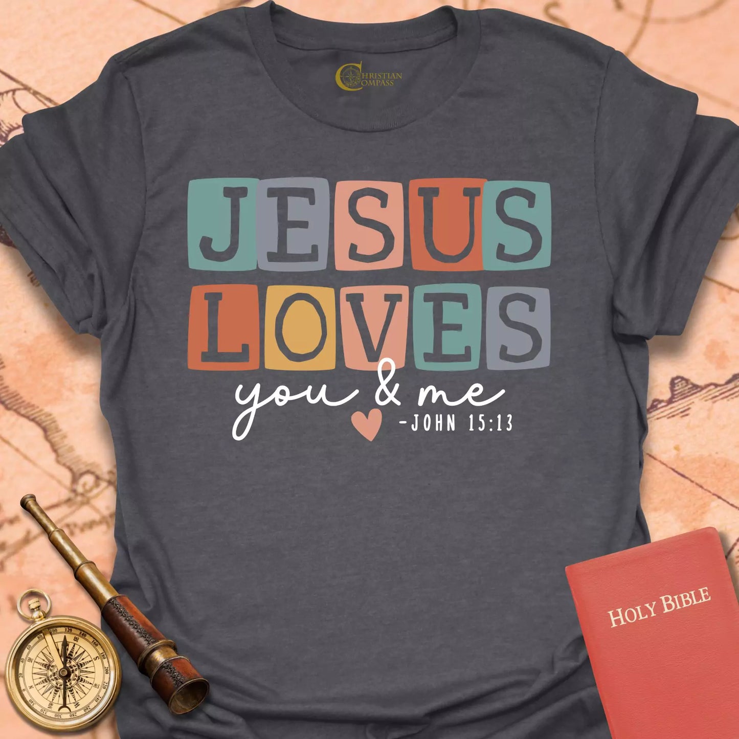 Jesus Loves You and Me T-Shirt