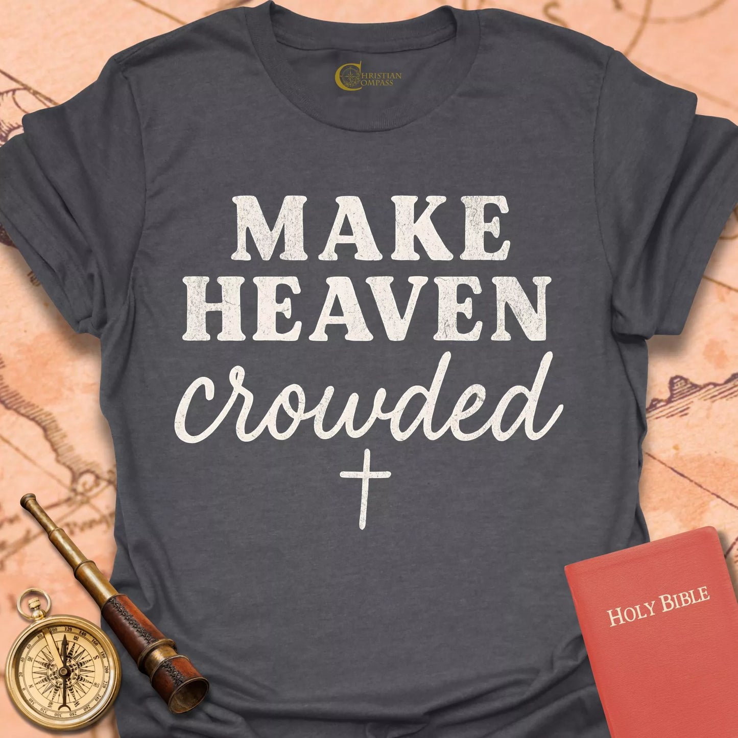 Make Heaven Crowded 2 T-Shirt