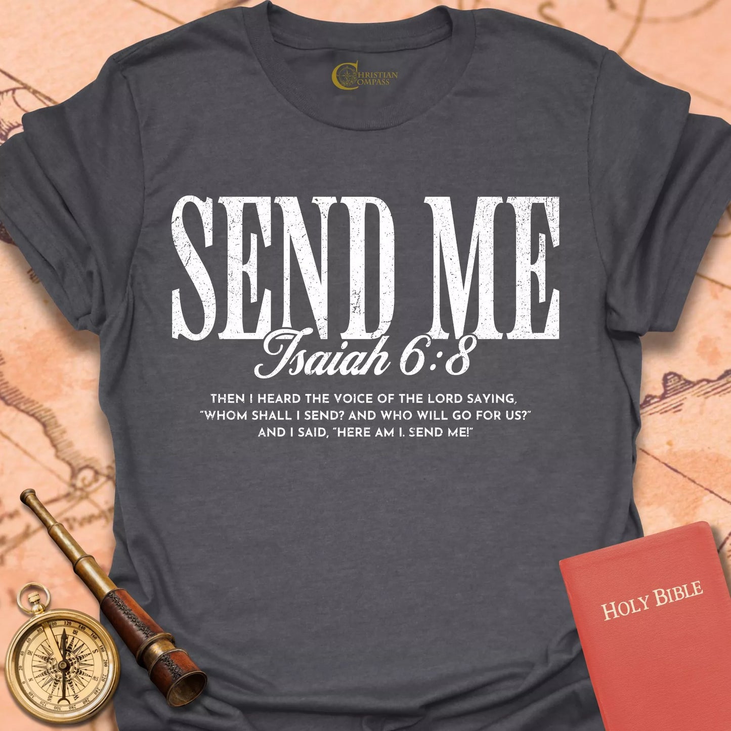 Send Me Isaiah 6:8 T-Shirt