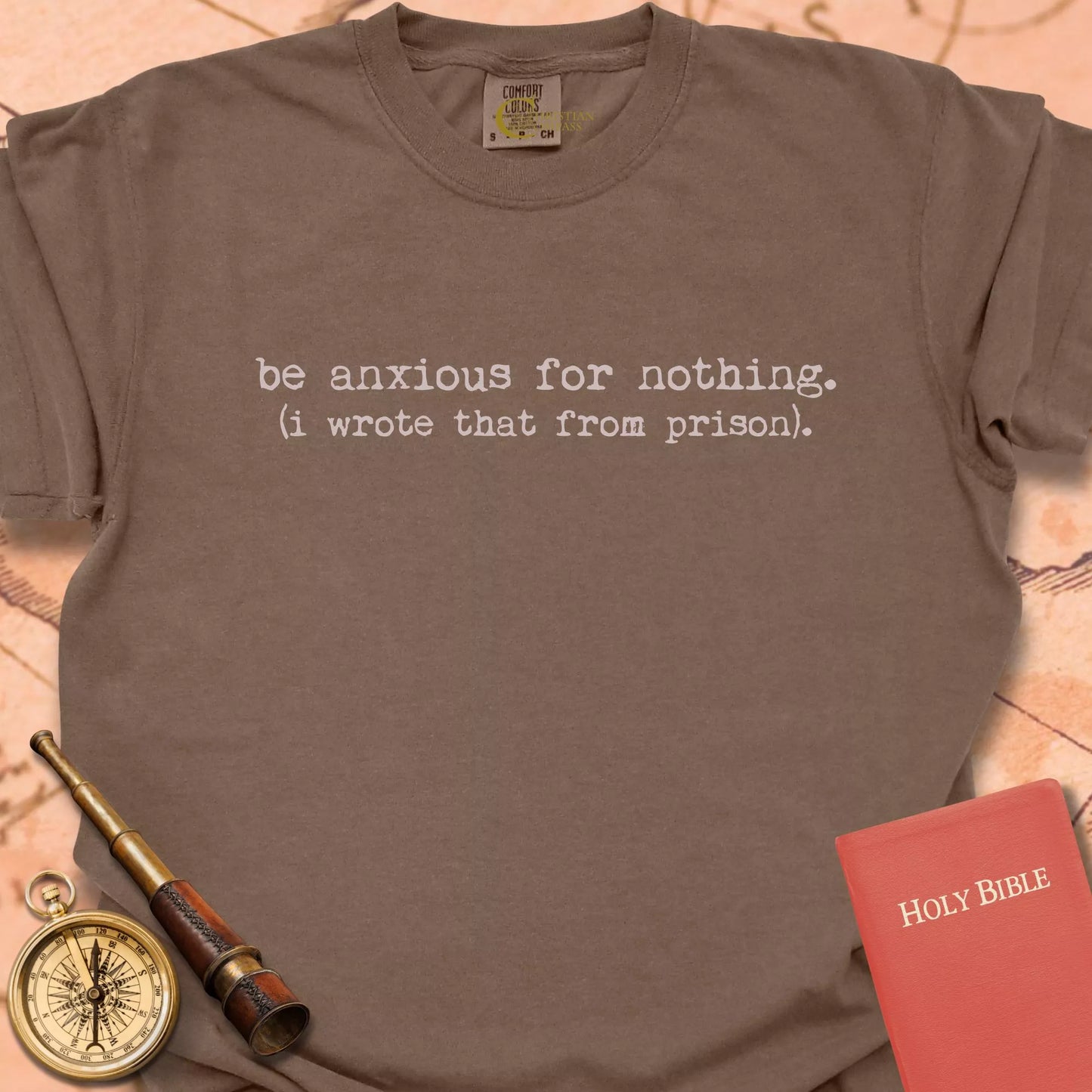 Be Anxious for Nothing T-shirt