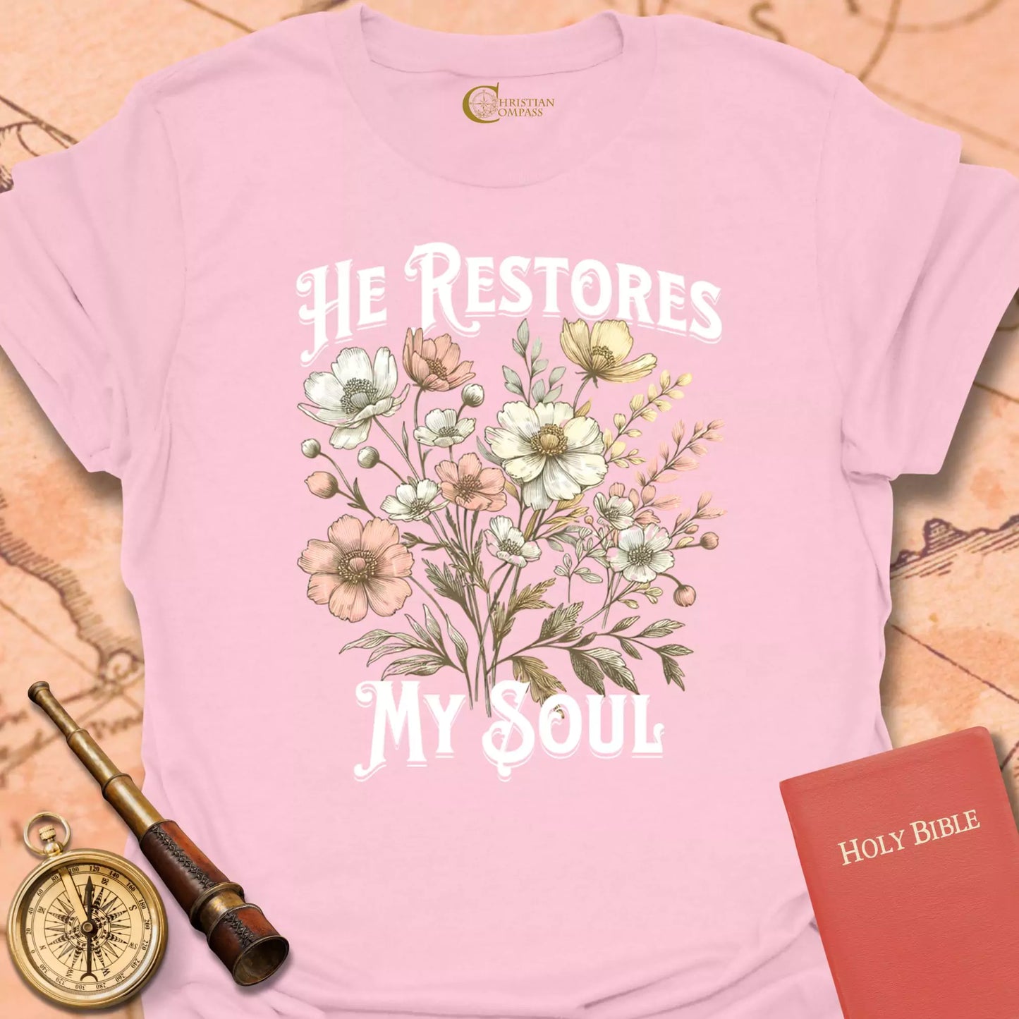 He Restores My Soul Flowers T-Shirt