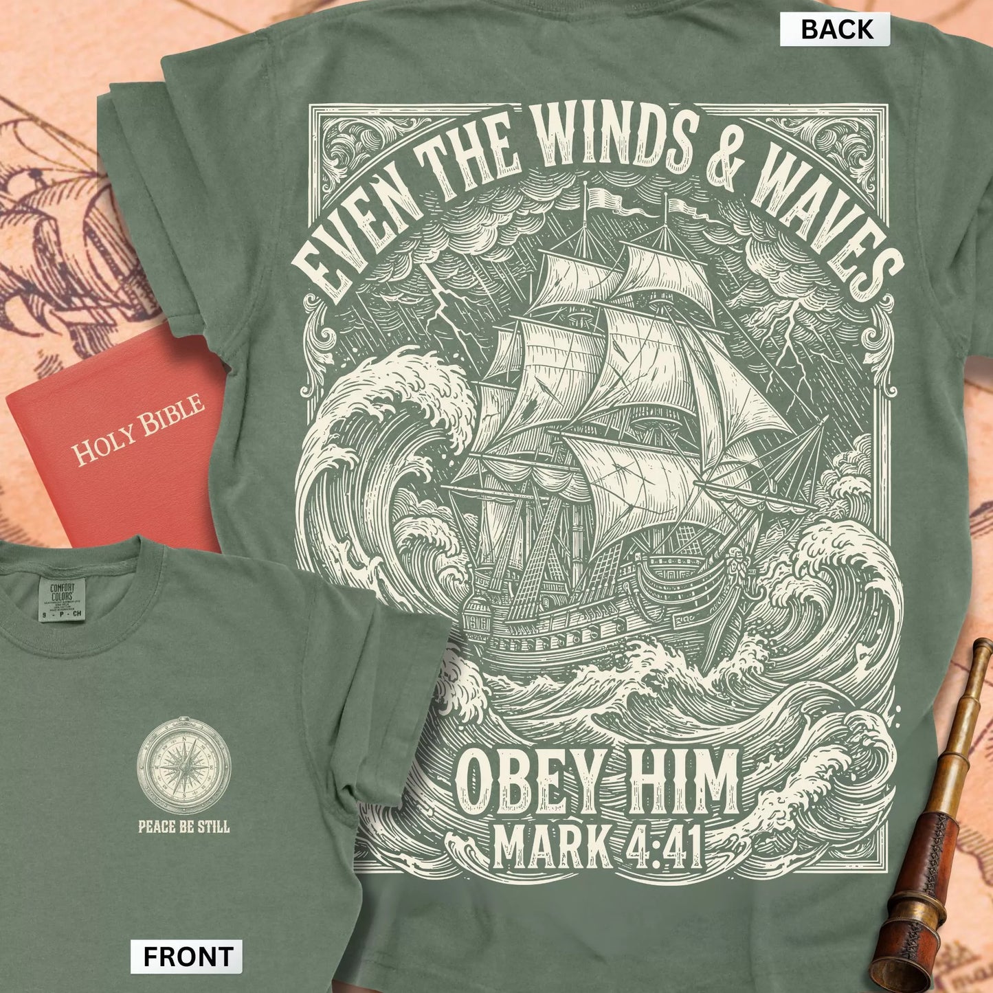Obey Him Mark 4:41 T-shirt