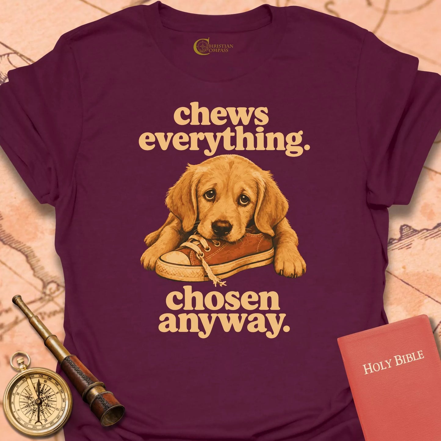 Chews Everything. Chosen Anyway T-Shirt