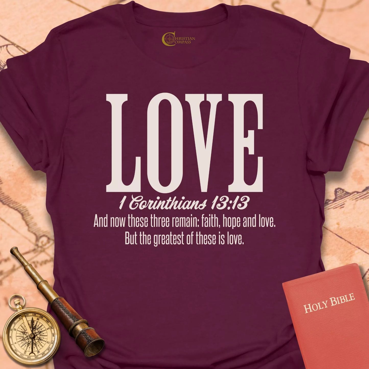 Love 1 Corinthians 13:13 T-Shirt