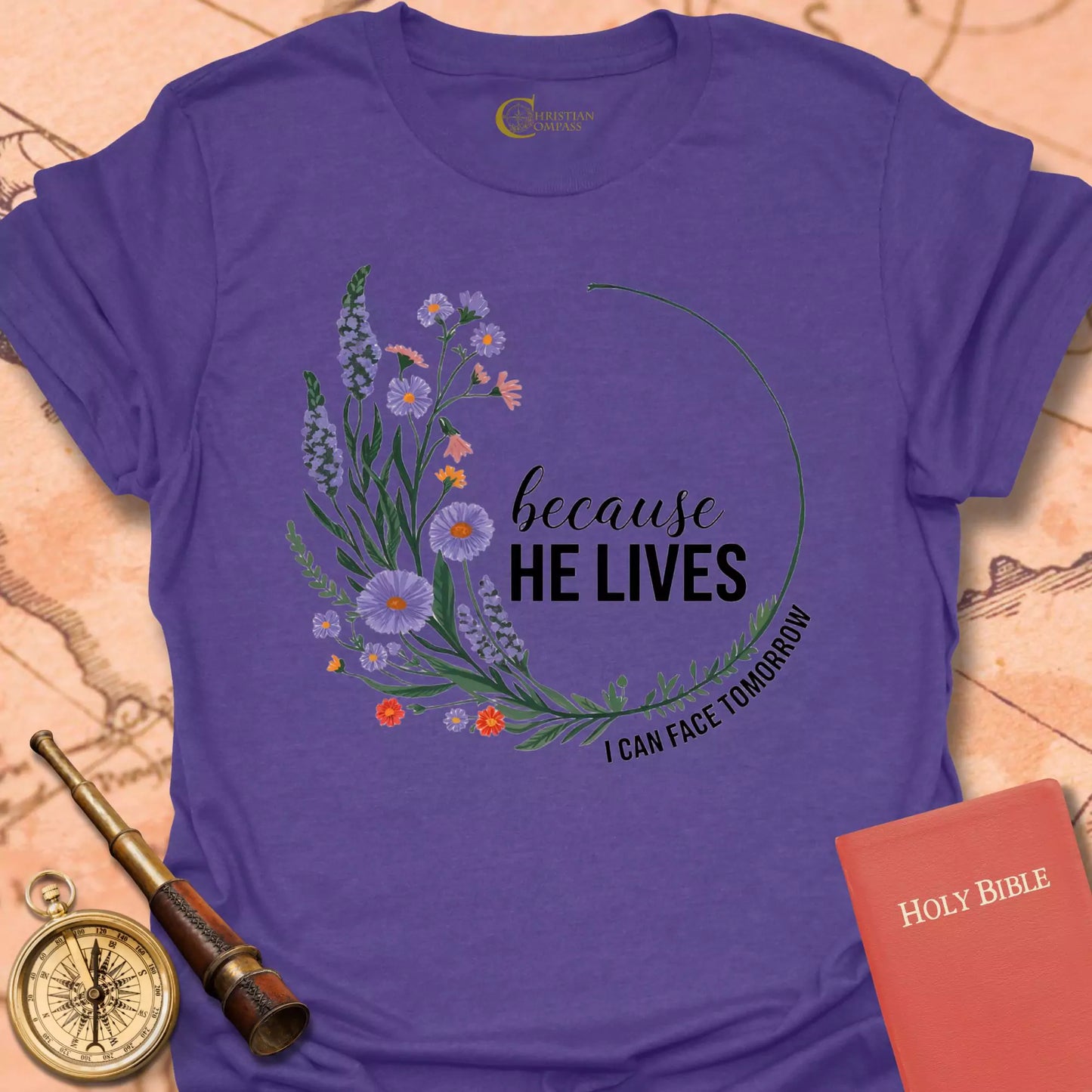 Because He Lives T-Shirt