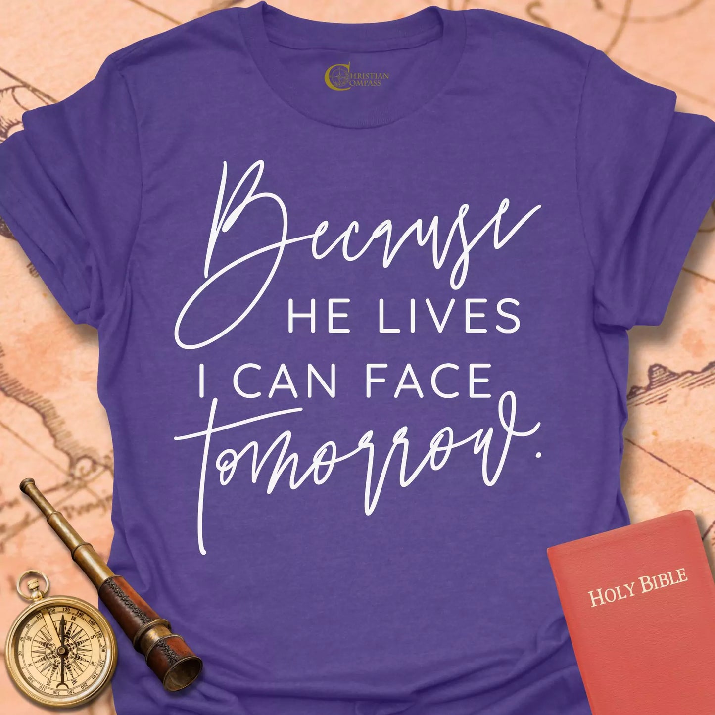 Because He Lives T-Shirt