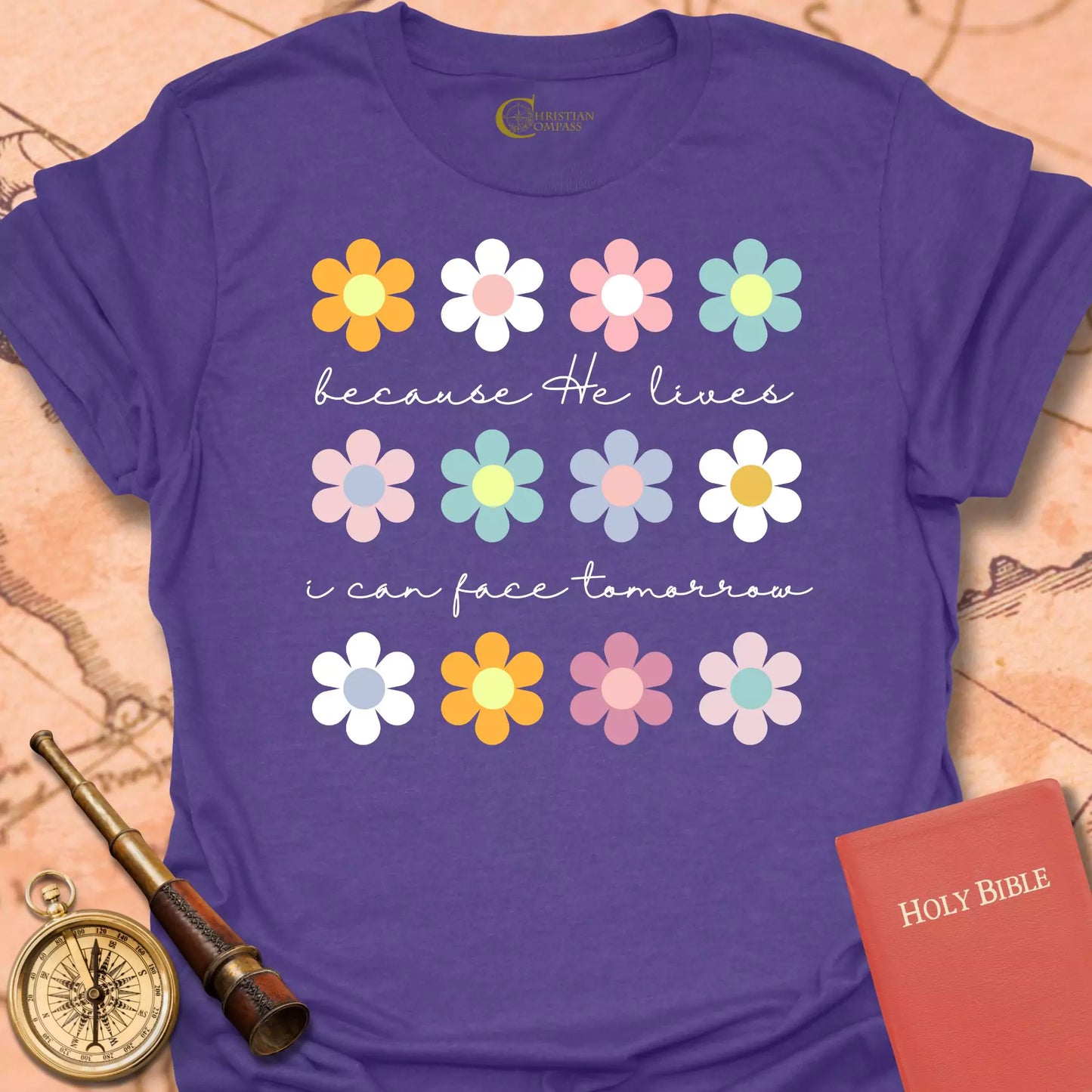 Because He Lives Flowers T-Shirt