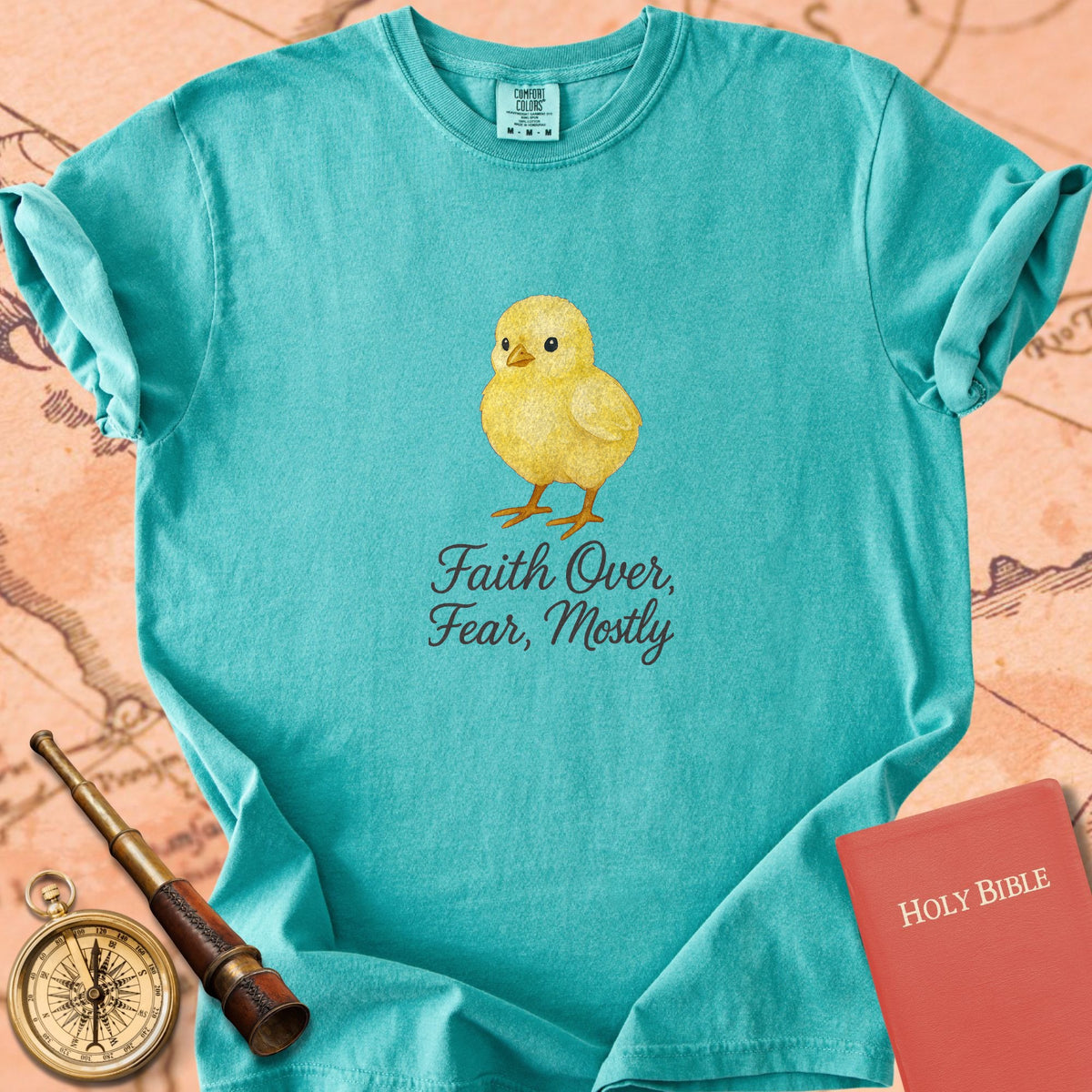 Faith Over Fear, Mostly — Cute Chick Premium T-shirt — Seafoam Comfort Colors