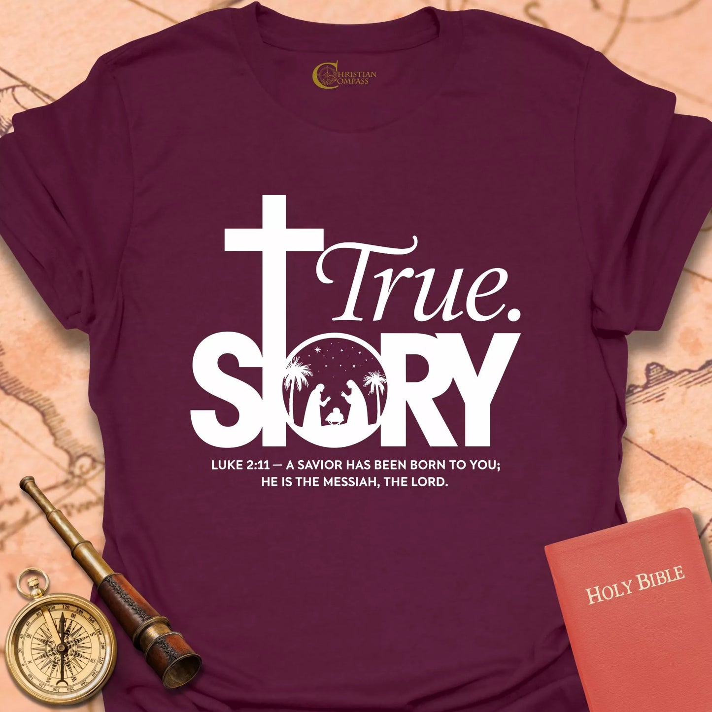 True Story – Nativity Christmas T-Shirt