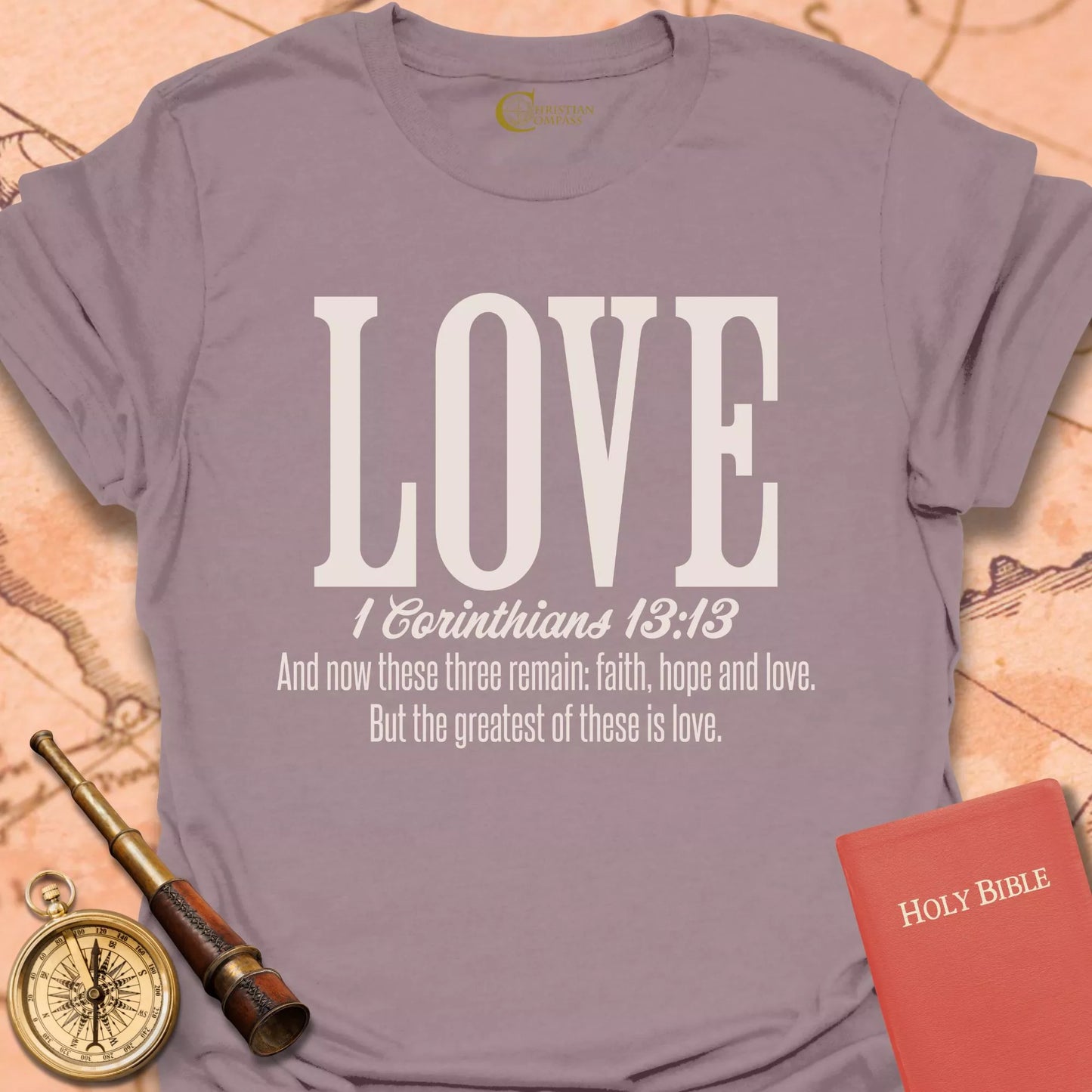 Love 1 Corinthians 13:13 T-Shirt