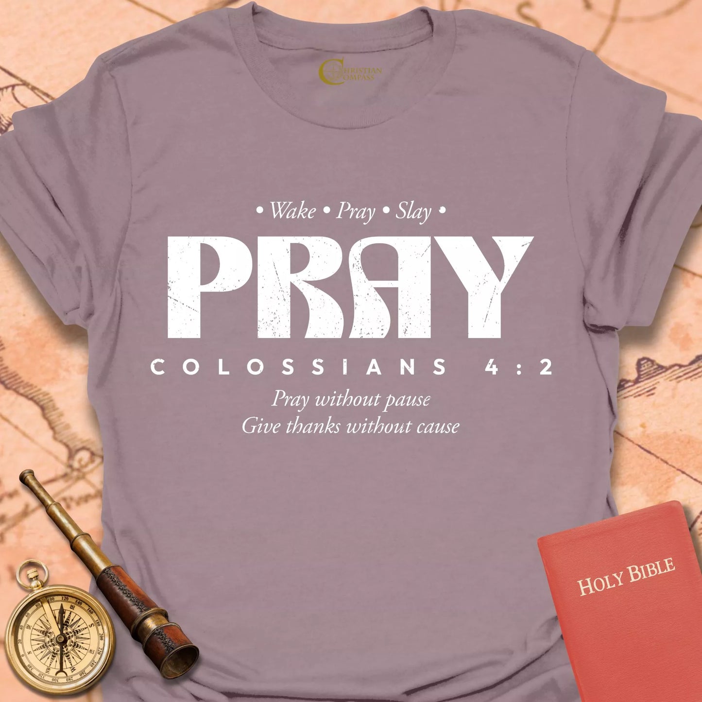 Pray Colossians 4:2 T-Shirt
