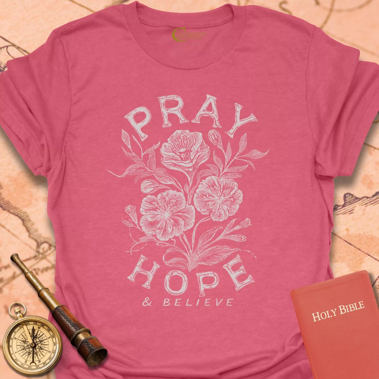 Pray Hope & Believe T-Shirt