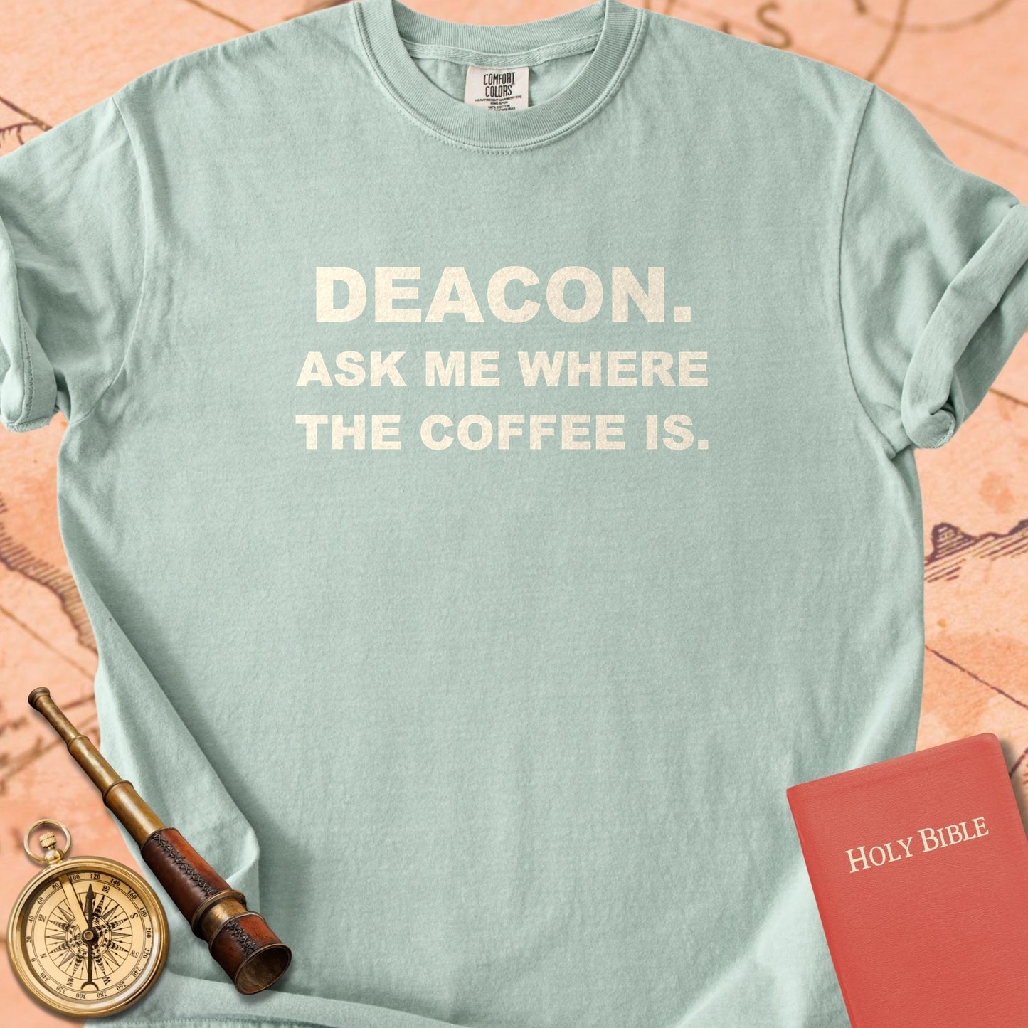 Deacon. Ask Me Where the Coffee Is. Premium T-shirt
