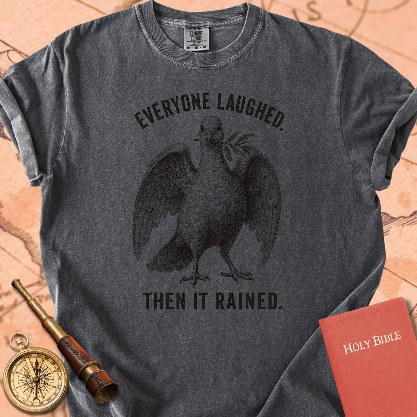 Everyone Laughed. Then It Rained. Premium T-shirt
