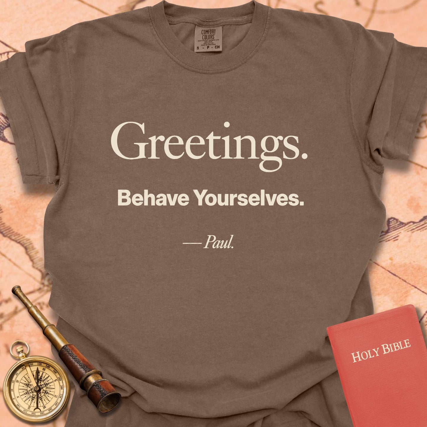 Greetings. Behave Yourselves. -Paul Premium T-shirt
