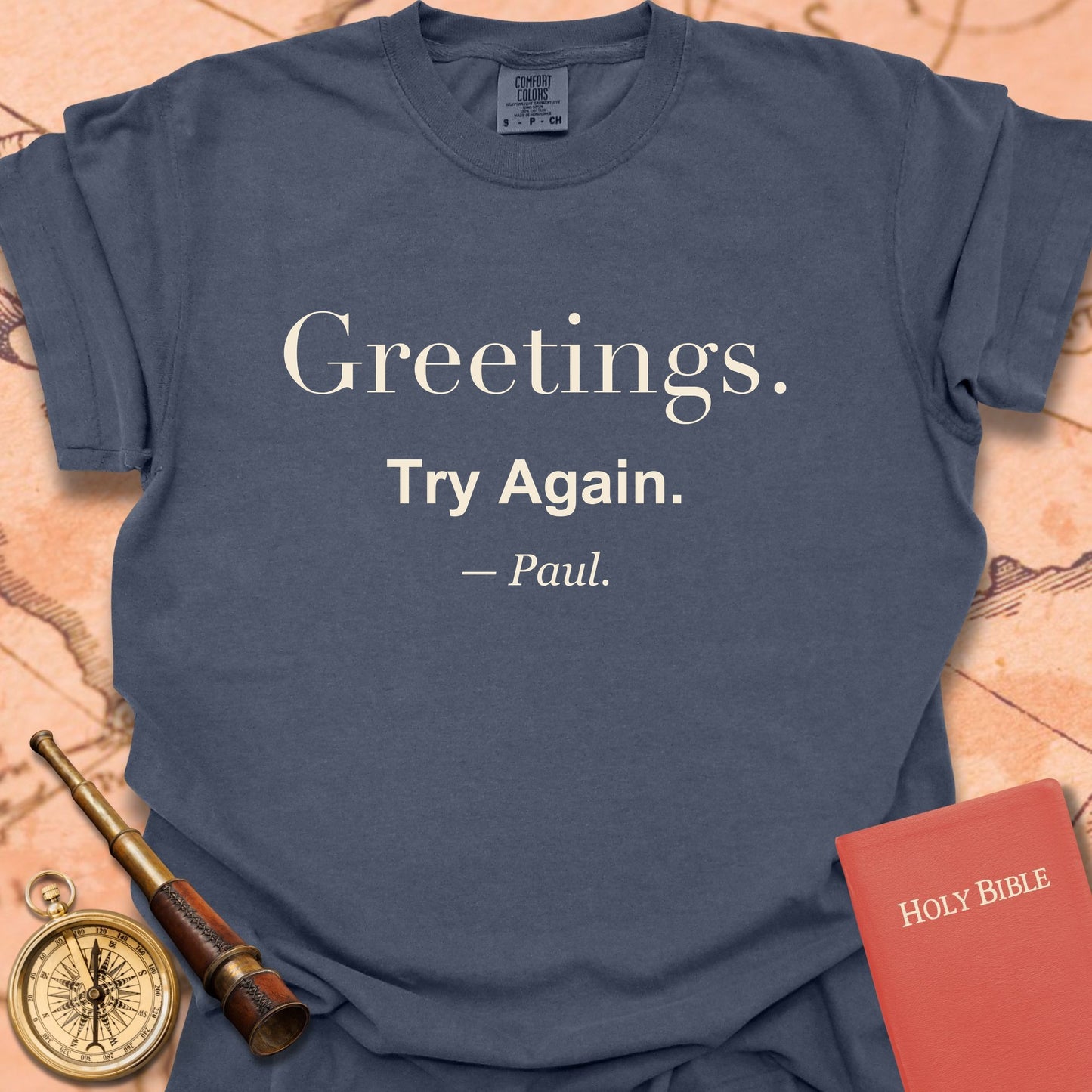 Greetings. Try Again. —Paul. Premium T-shirt