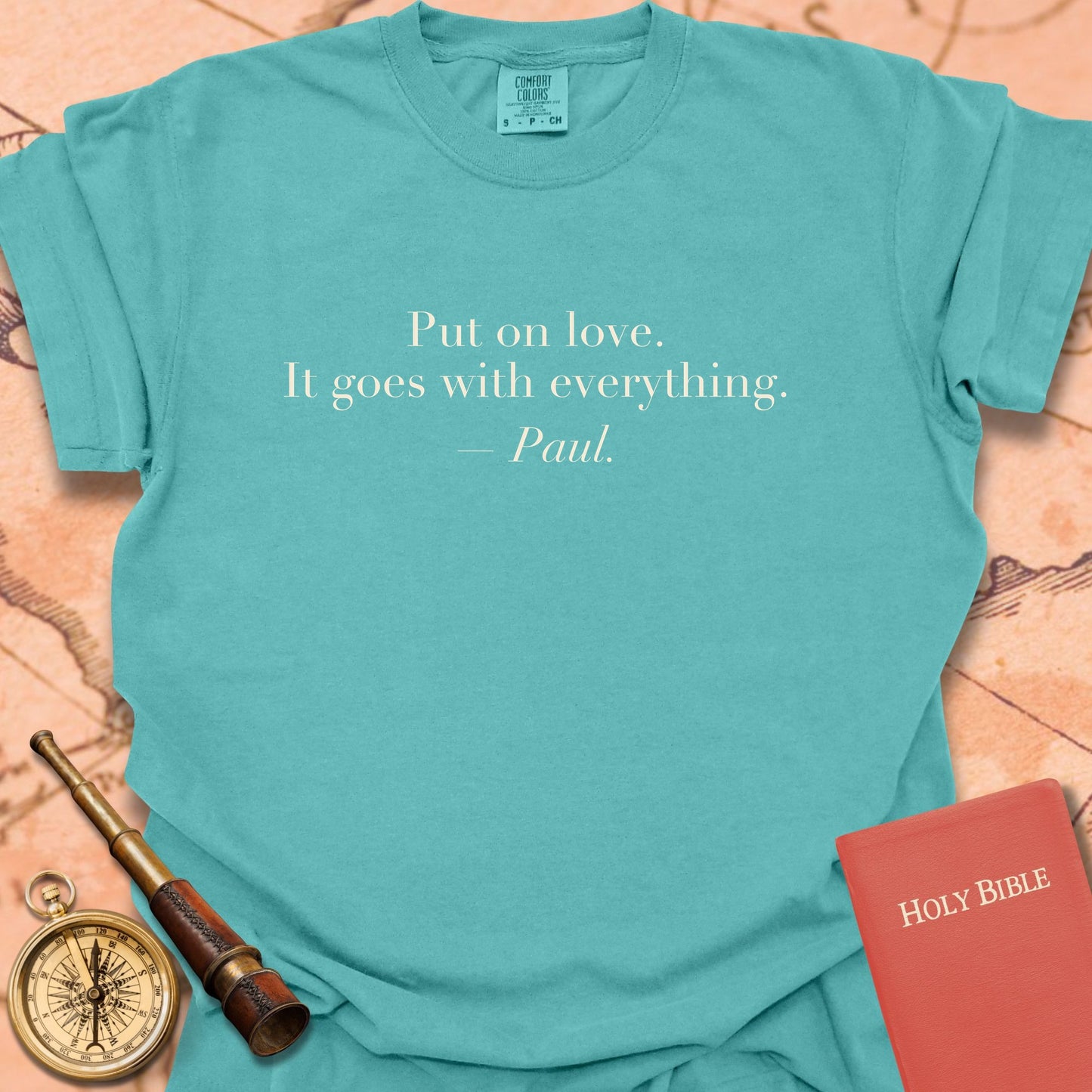 Put On Love. It Goes With Everything. —Paul. Premium T-Shirt