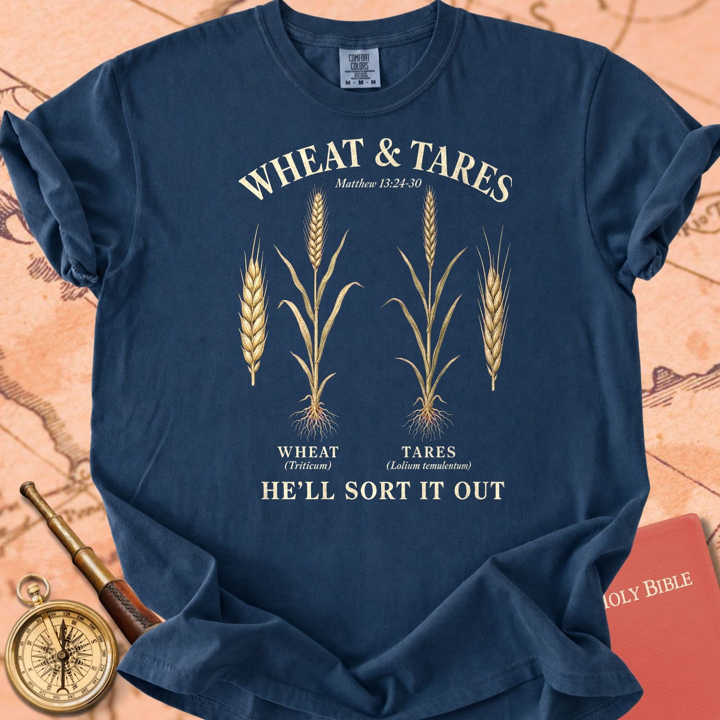 Wheat & Tares "He'll Sort It Out" | Matthew 13:24-30 Christian Tee