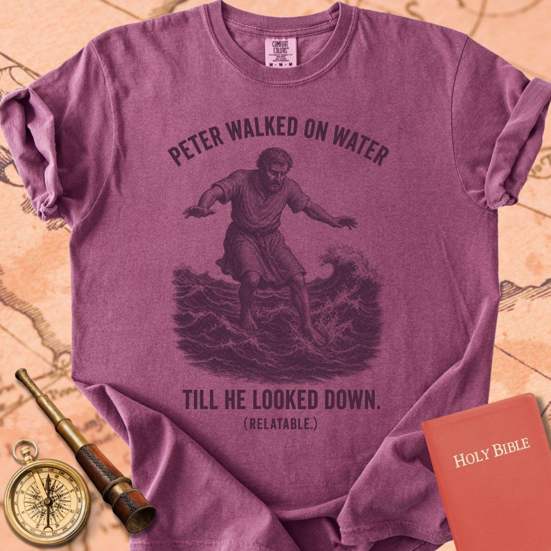 Peter Walked on Water (Till He Looked Down) Premium T-shirt