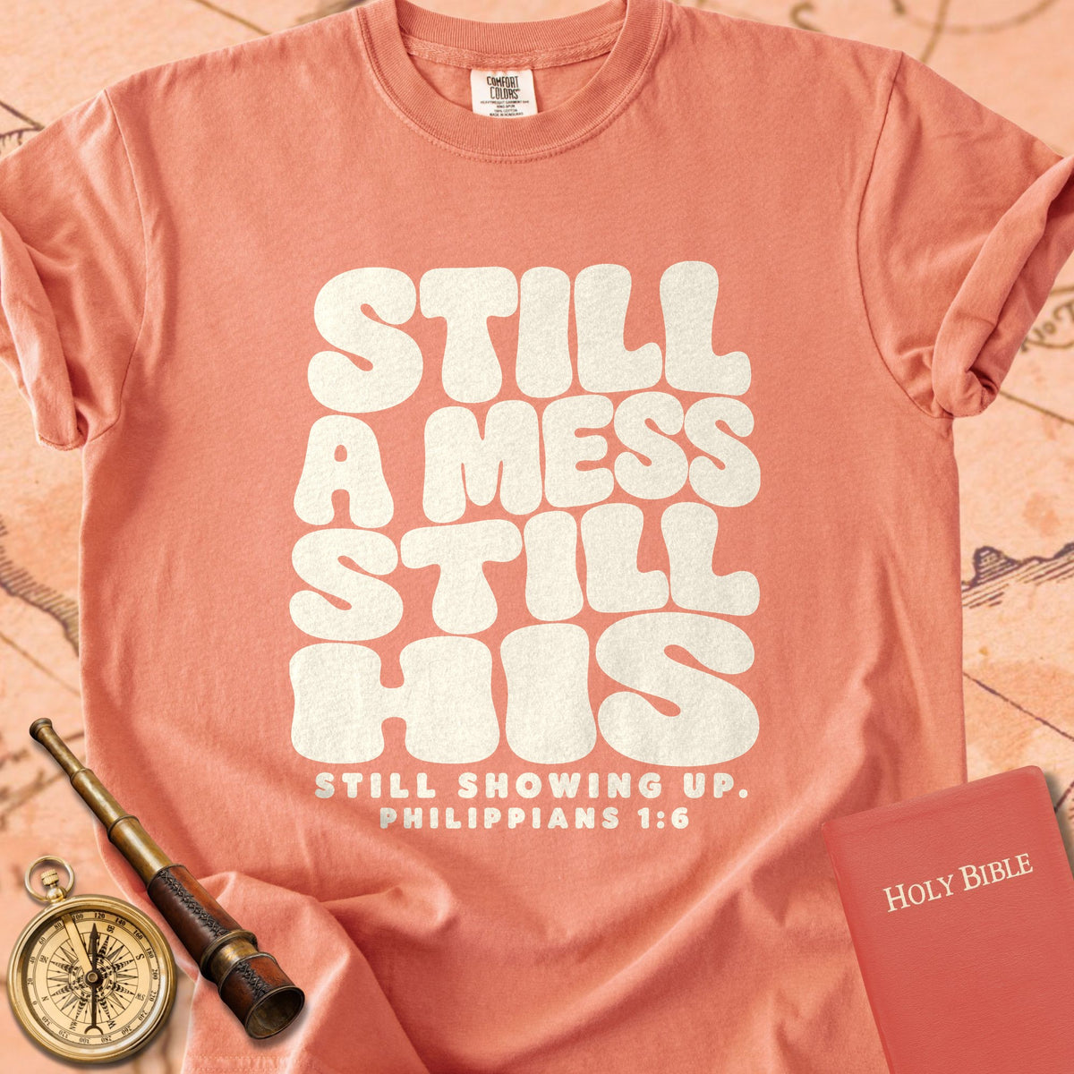 Still a Mess, Still His Premium T-shirt