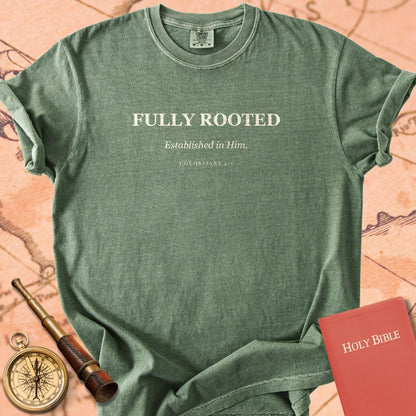 Fully Rooted — Established in Him — Moss Comfort Colors