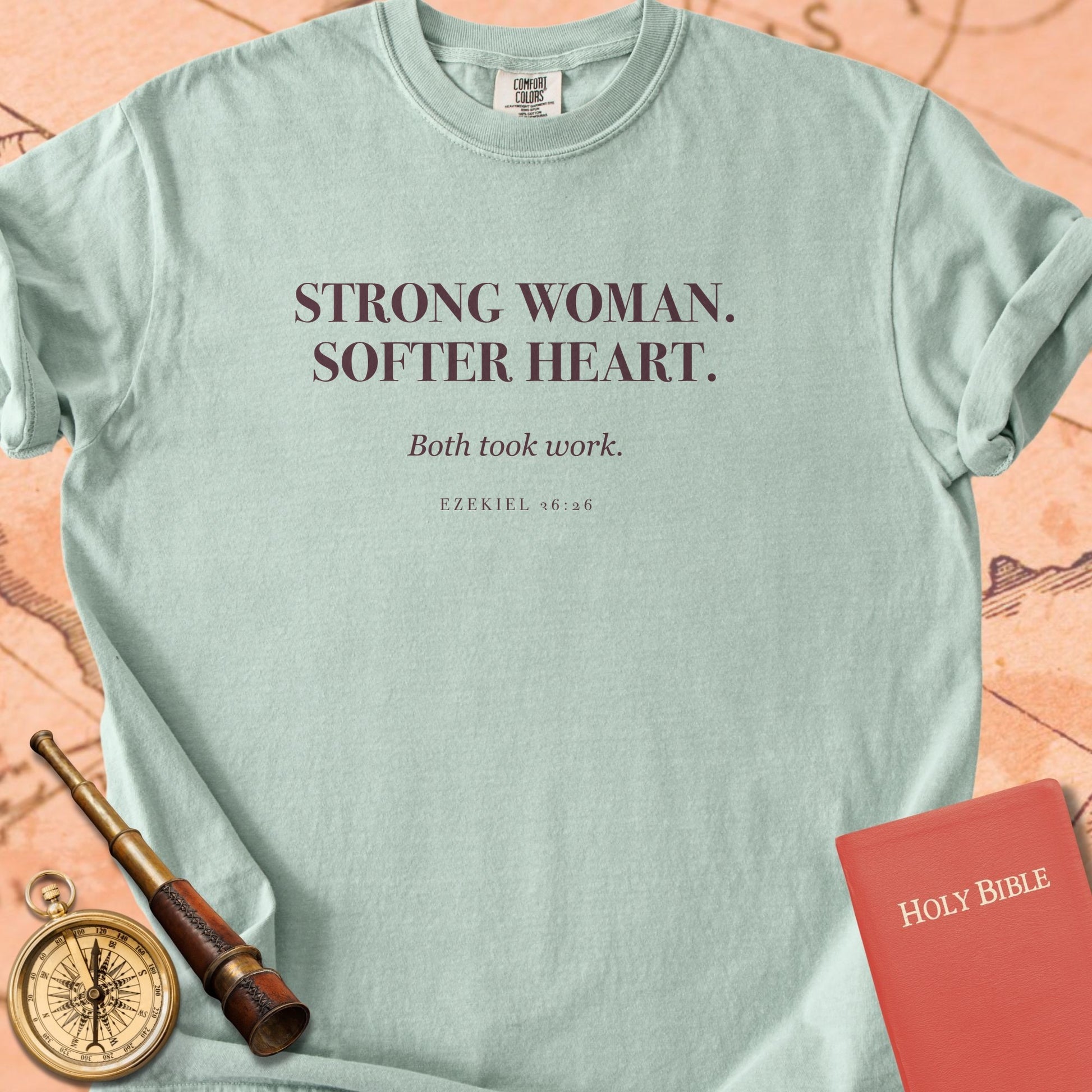 Strong Woman. Softer Heart. — Bay Comfort Colors t-shirt