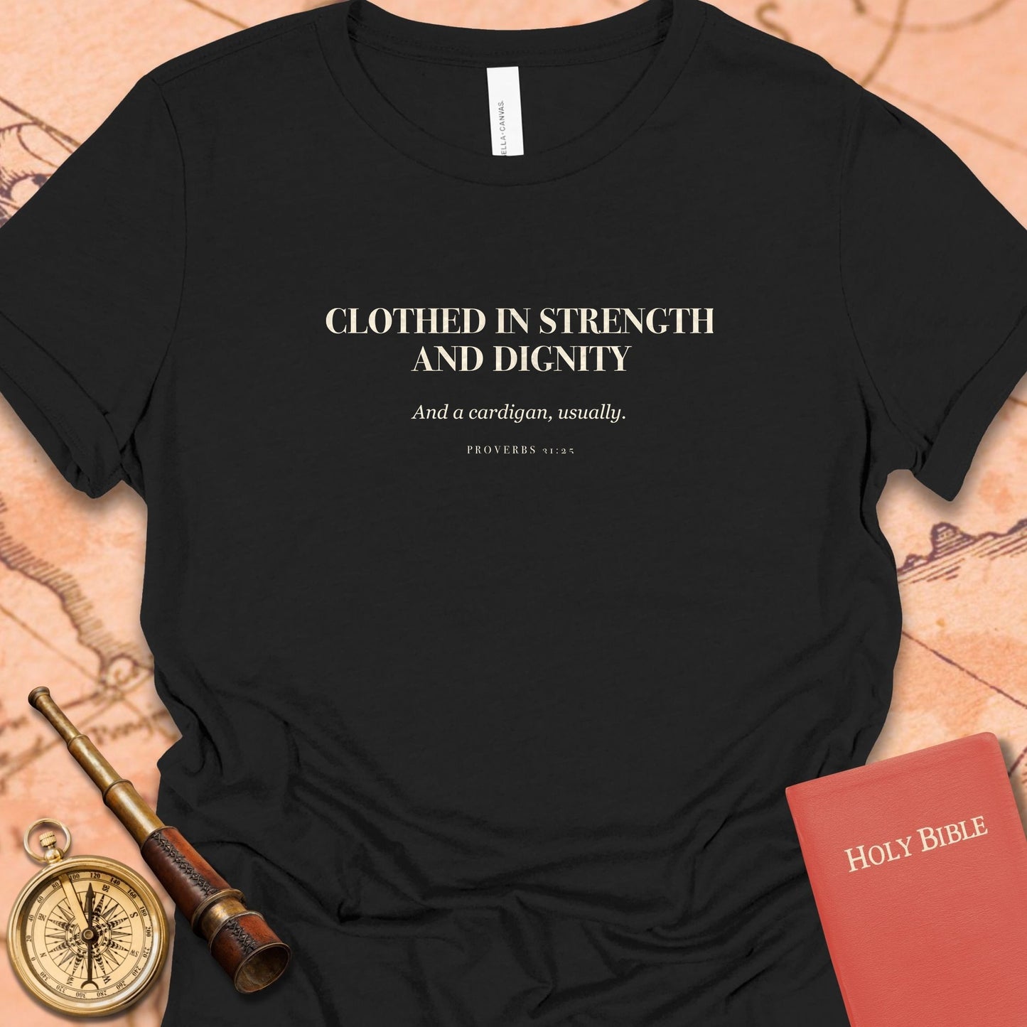 Clothed in Strength and Dignity — Black women's tee