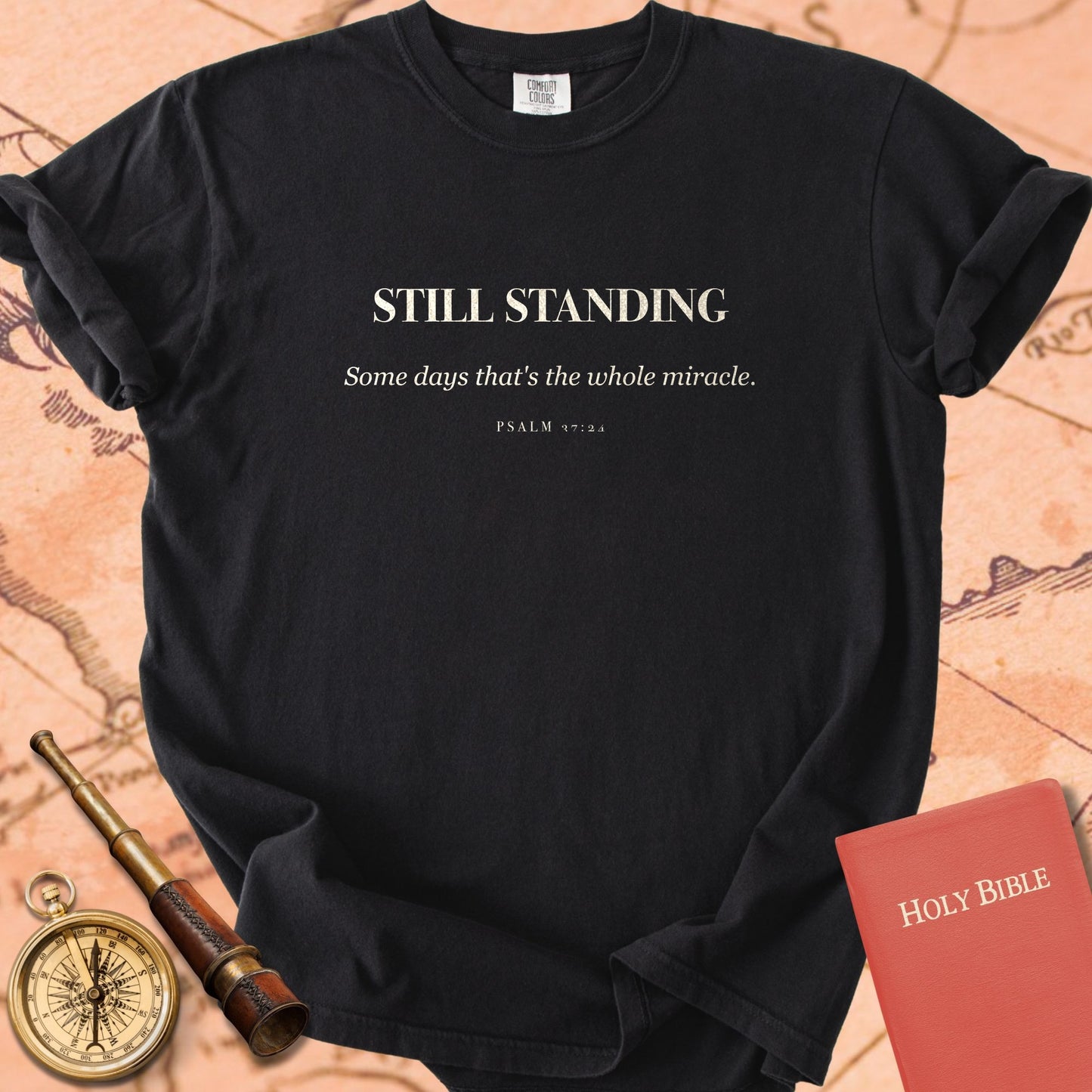 Still Standing — Black Comfort Colors t-shirt