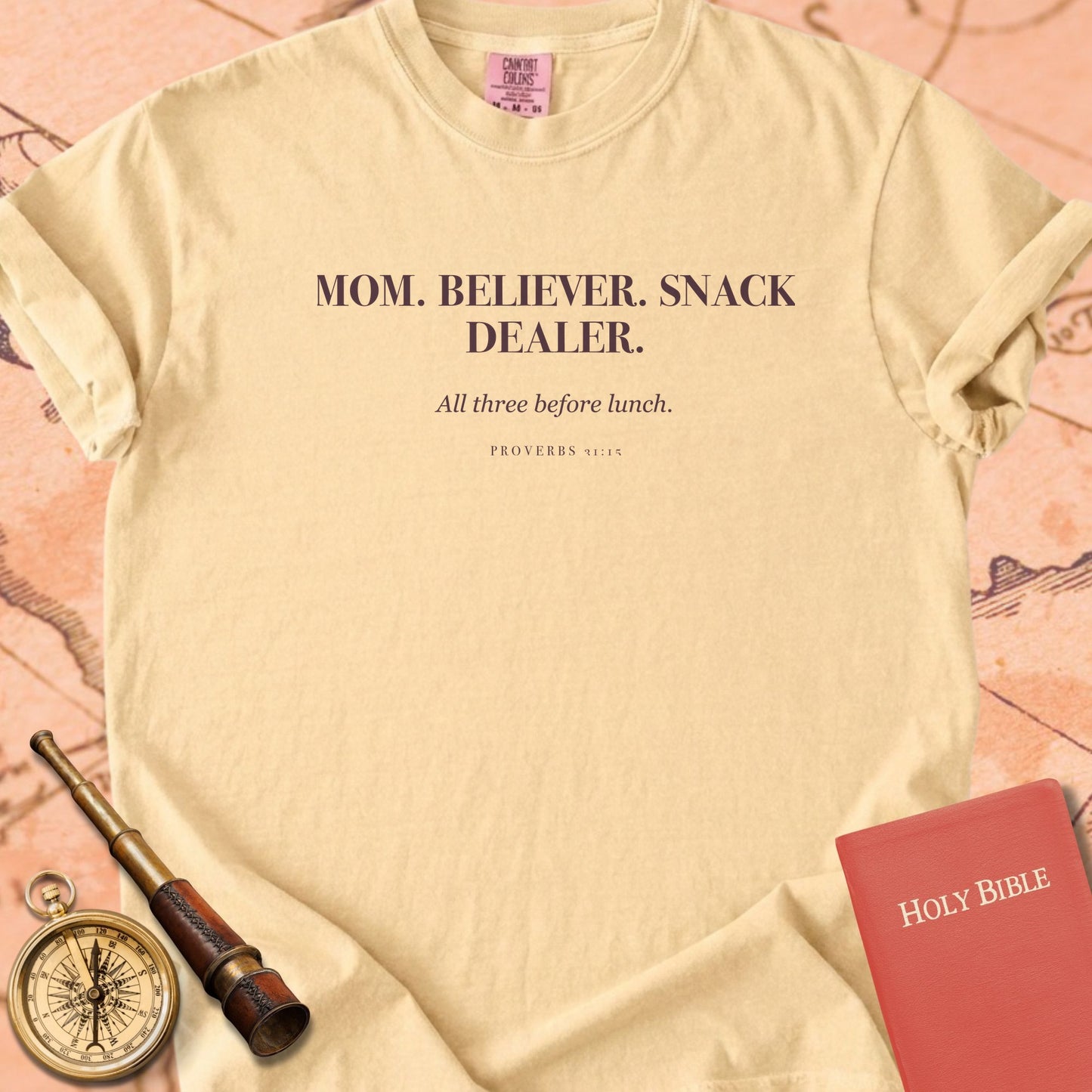 Mom. Believer. Snack Dealer. — Butter Comfort Colors t-shirt