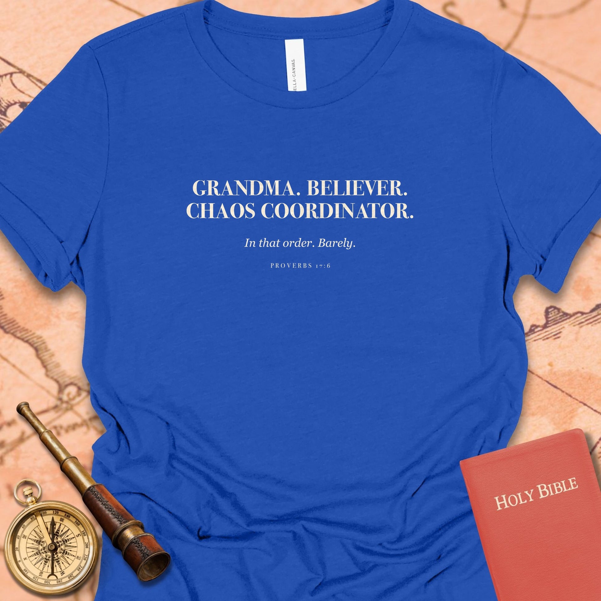 Grandma. Believer. Chaos Coordinator. — True Royal women's tee