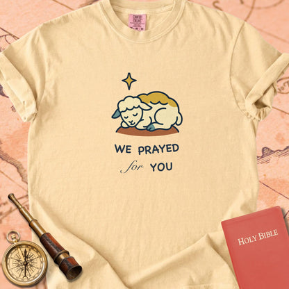 We Prayed For You Premium T-shirt