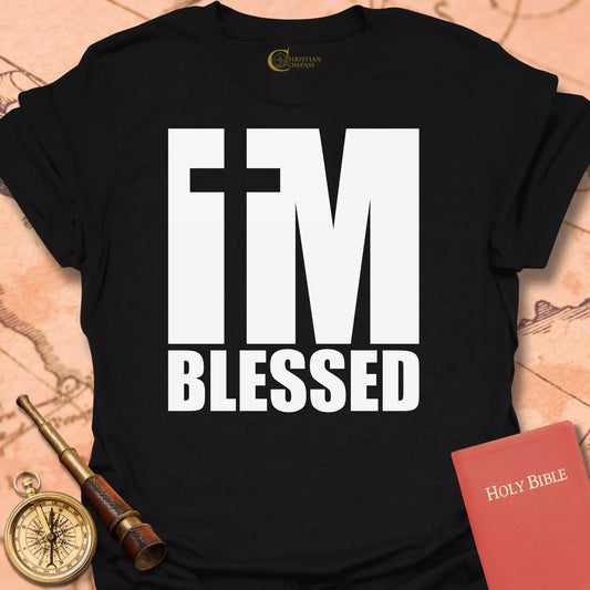 I'm Blessed T-Shirt