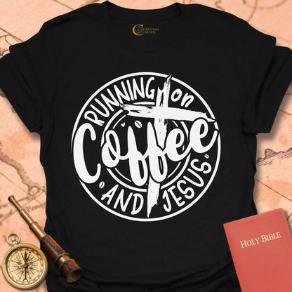 Running on Coffee and Jesus T-Shirt