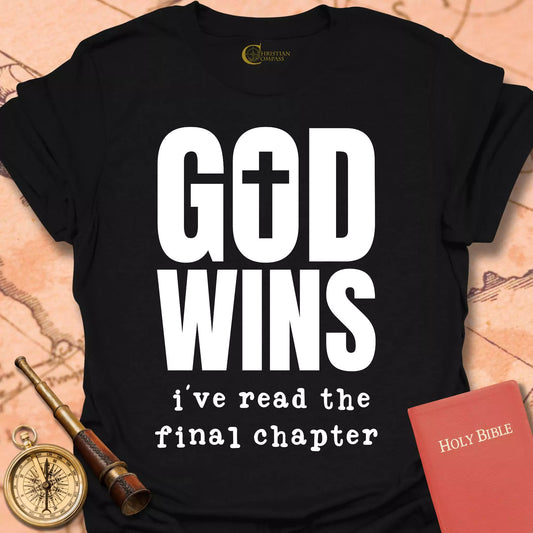 God Wins T-Shirt