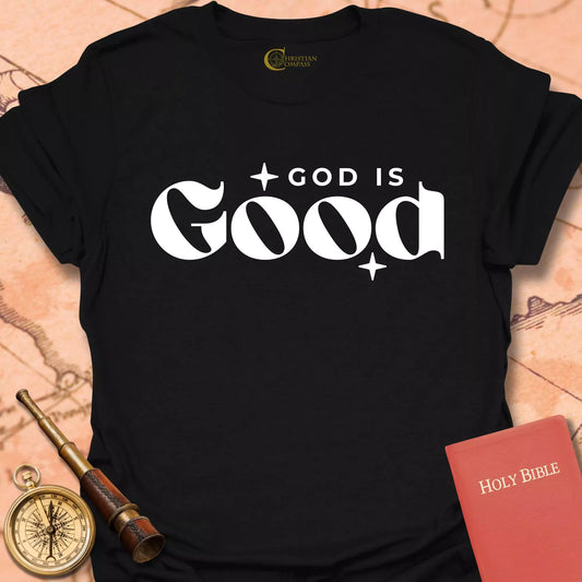 God is Good T-Shirt