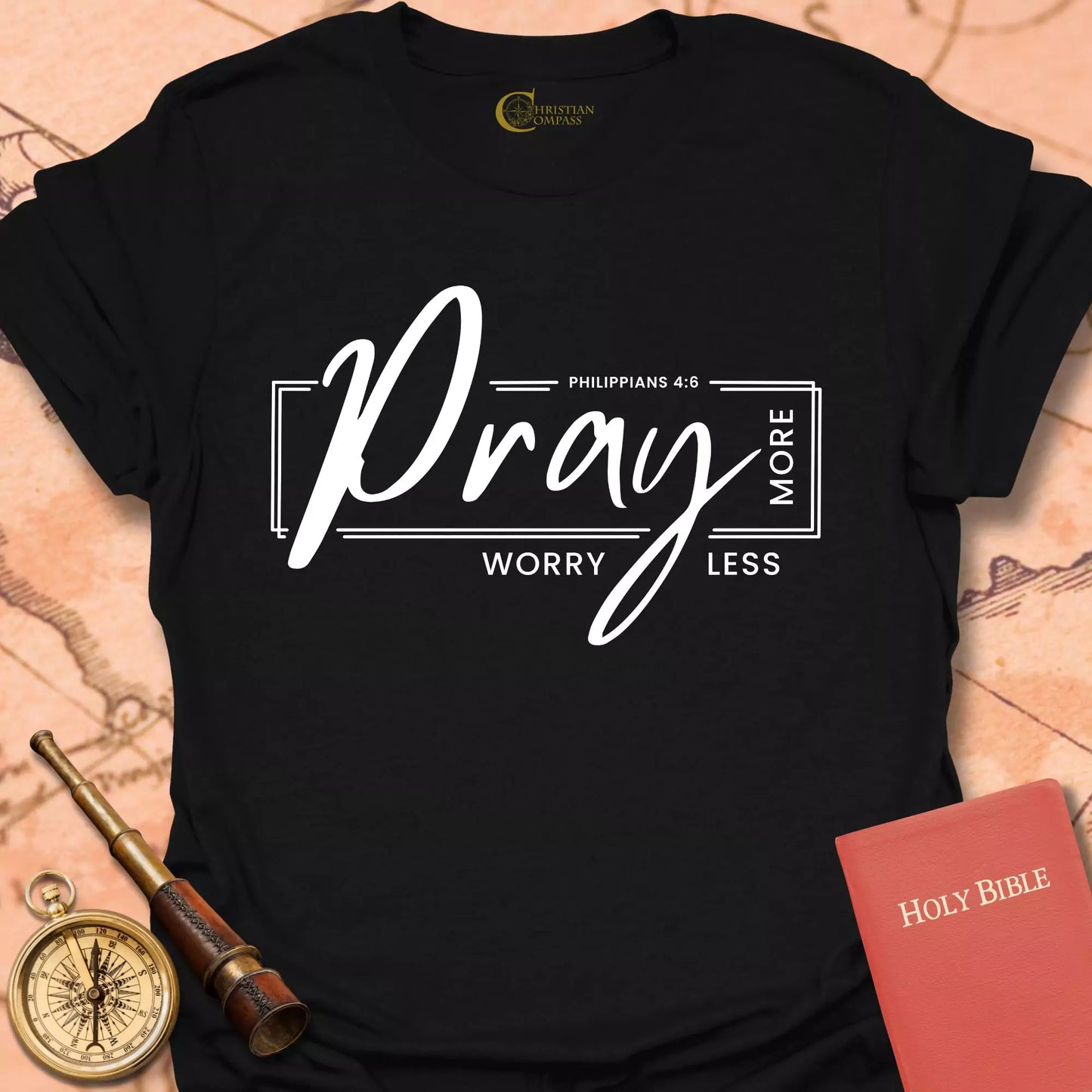 Pray More Worry Less T-Shirt