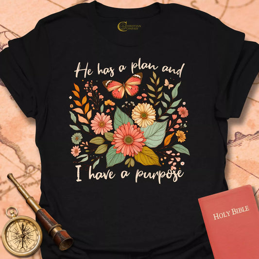 He Has a Plan T-Shirt
