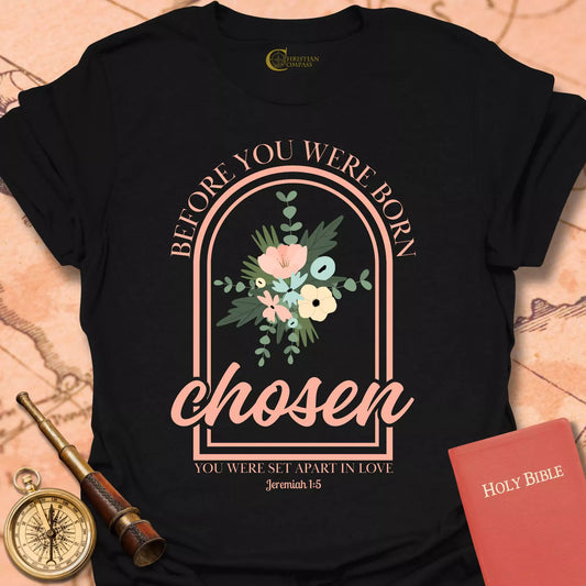 Chosen T-Shirt
