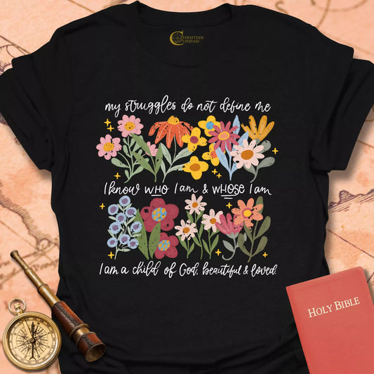 Beautiful and Loved T-Shirt